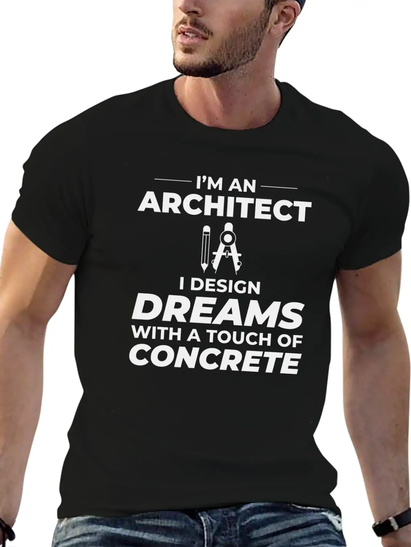Architect Dreams Concrete Design Construction Unisex Short Sleeve Soft Cotton T-Shirt – Casual Everyday Wear