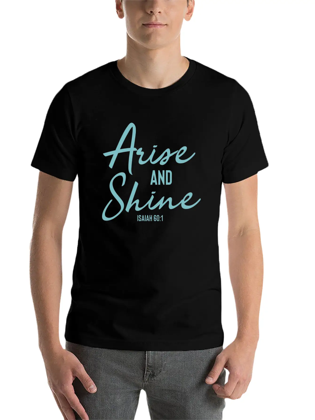 Arise And Shine - Christian Bible Verse Unisex Short Sleeve Soft Cotton T-Shirt – Casual Everyday Wear