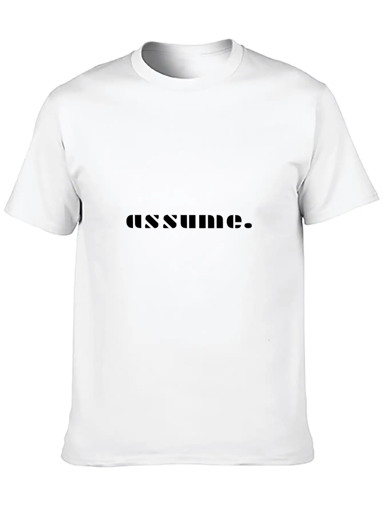 Assume Mood Chic Gift Gift Ideas Stylish Everyday T-Shirt – Unisex Basic Cotton Tee