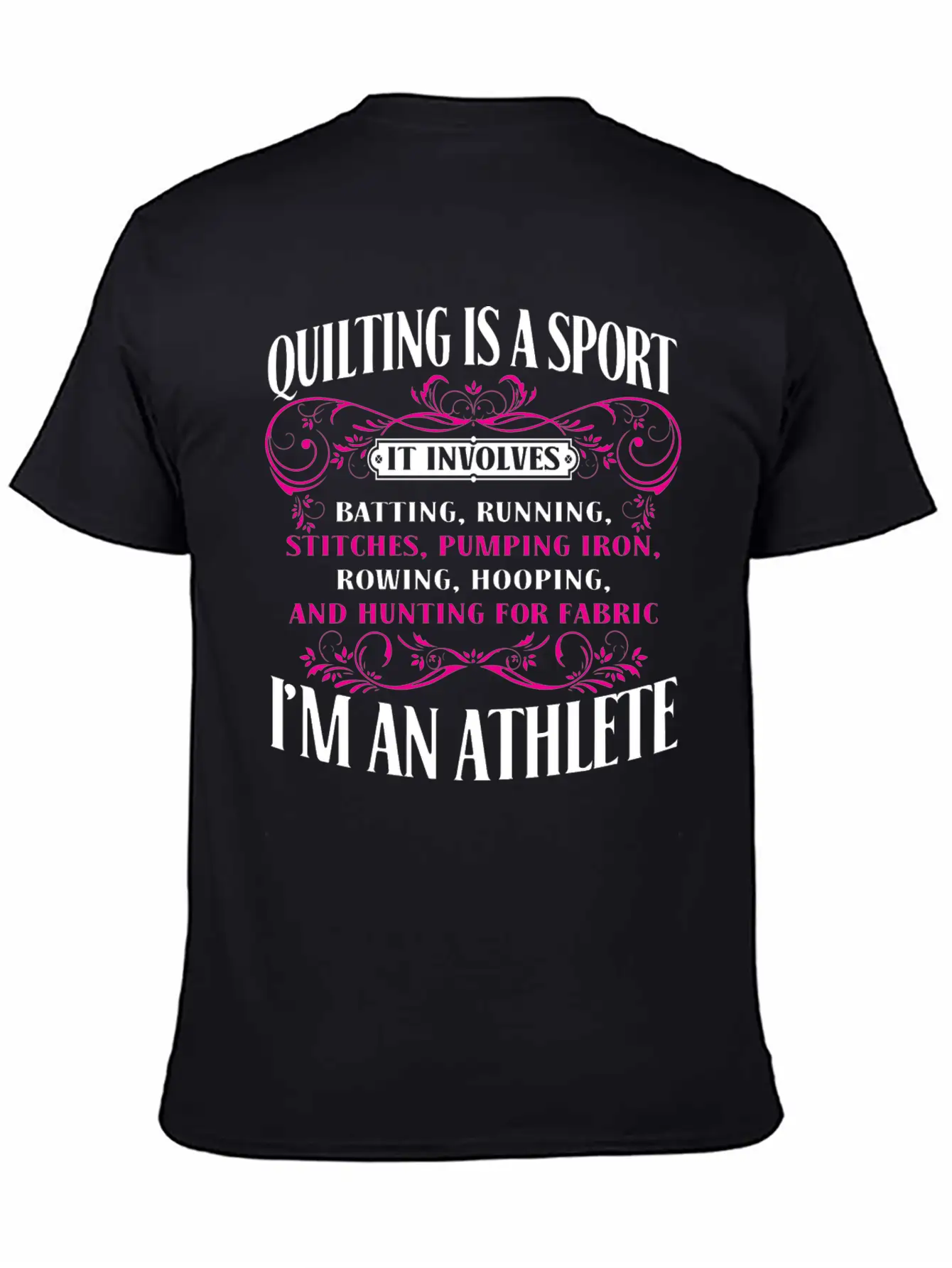 Athlete - Athlete - Quilting Is A Sport I'm An A Basic Graphic T-Shirt – Daily Comfort In Soft Cotton