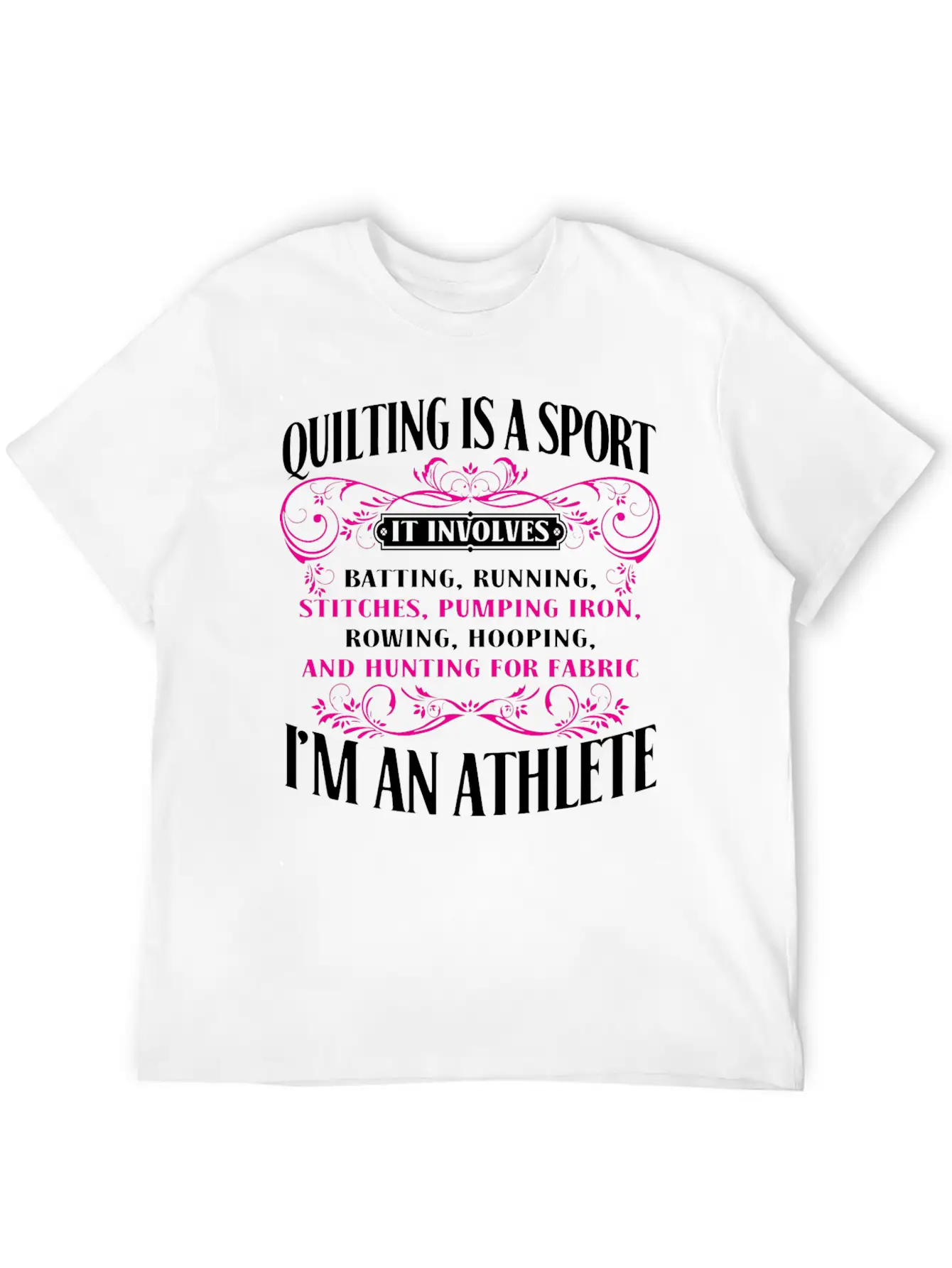 Athlete - Athlete - Quilting Is A Sport I'm An A Basic Graphic T-Shirt – Daily Comfort In Soft Cotton
