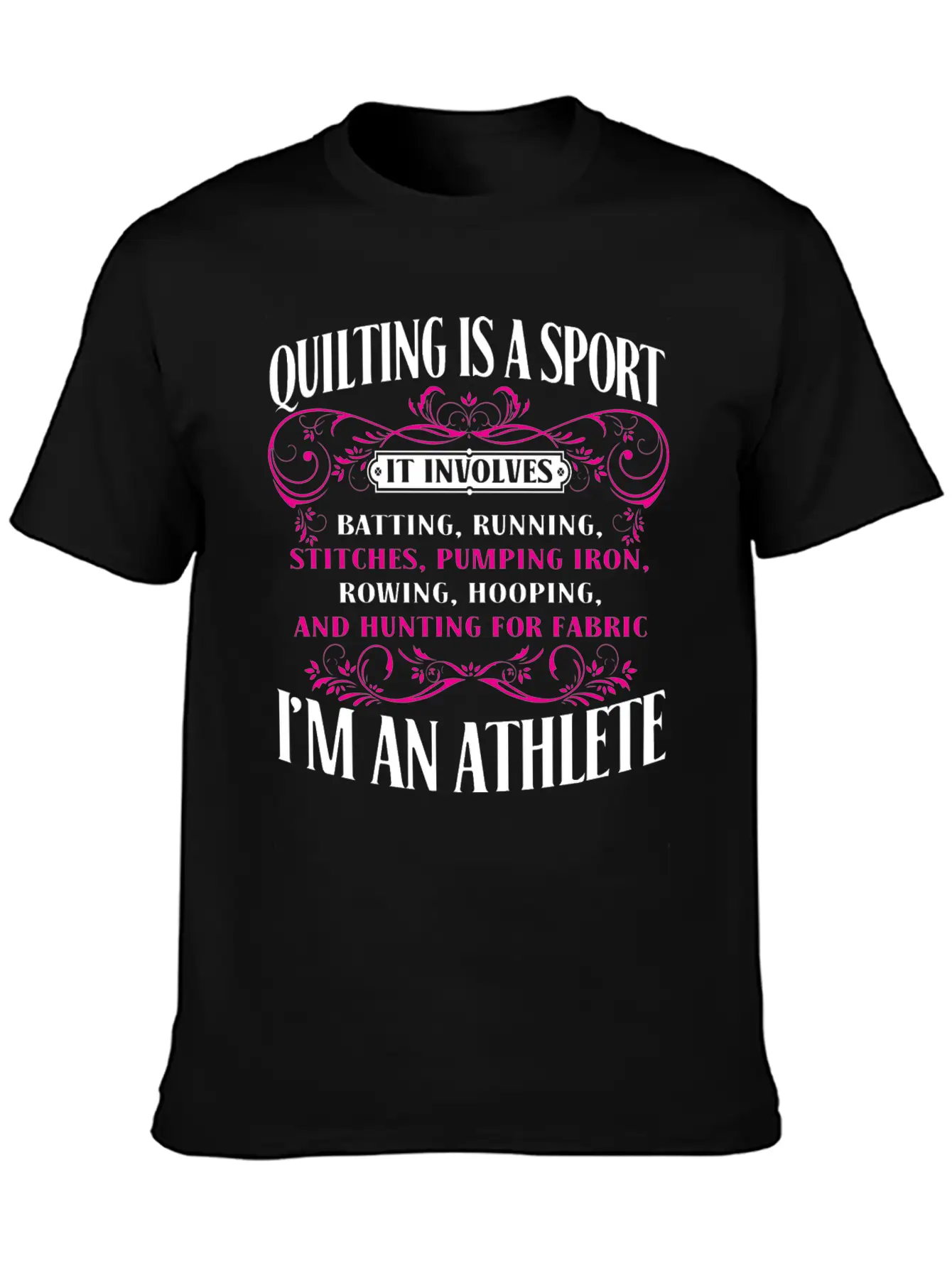 Athlete - Athlete - Quilting Is A Sport I'm An A Basic Graphic T-Shirt – Daily Comfort In Soft Cotton
