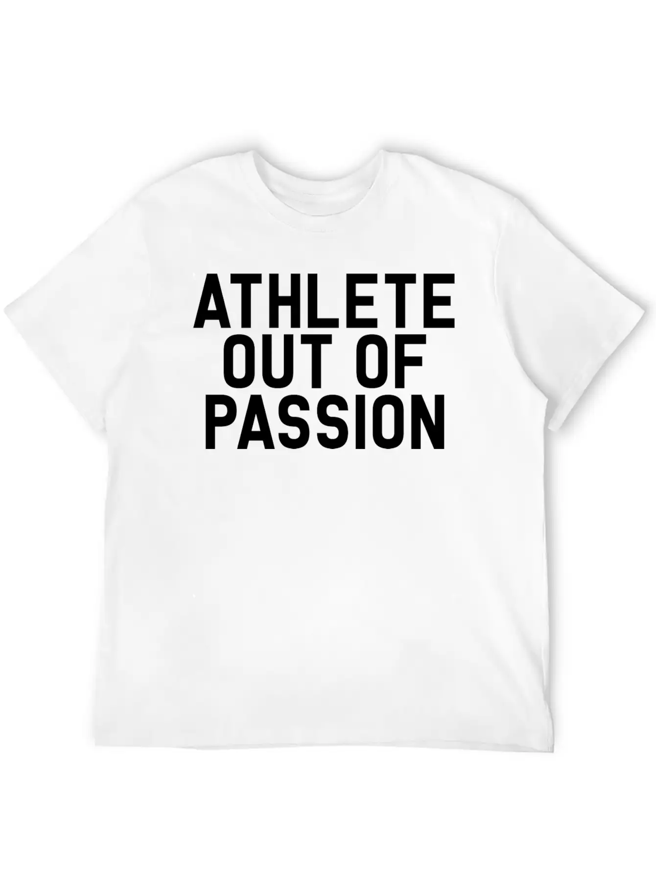 Athlete Out Of Passion Stylish Everyday T-Shirt – Unisex Basic Cotton Tee