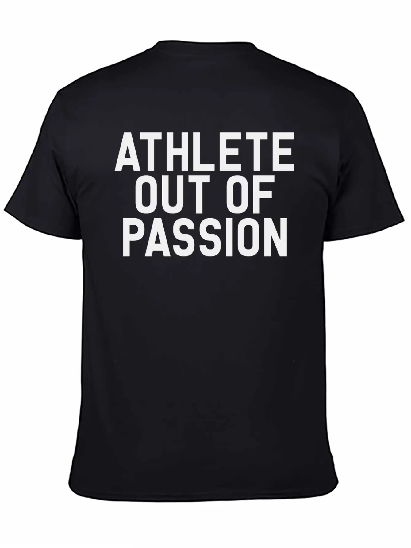 Athlete Out Of Passion Stylish Everyday T-Shirt – Unisex Basic Cotton Tee