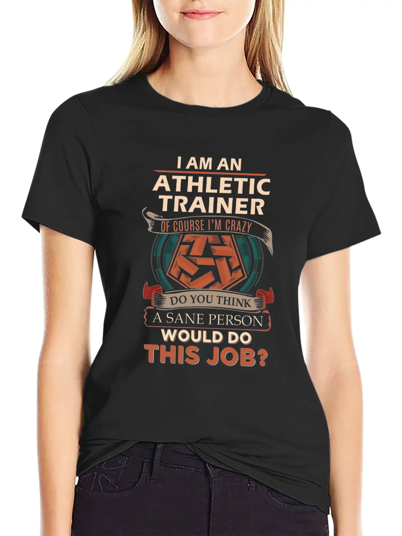 Athletic Trainer T Shirt - Sane Person Gift Item T Unisex Short Sleeve Soft Cotton T-Shirt – Casual Everyday Wear