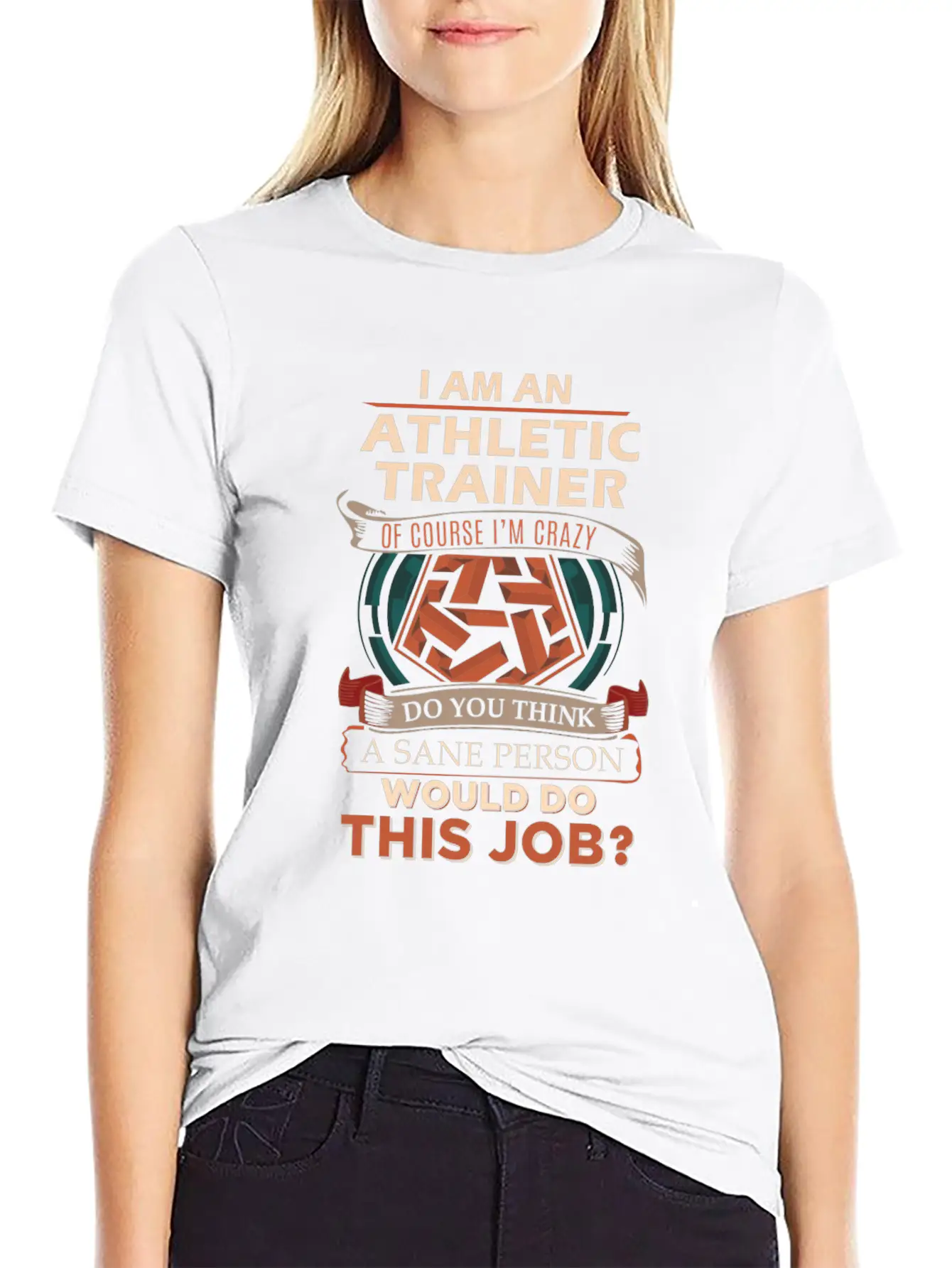 Athletic Trainer T Shirt - Sane Person Gift Item T Unisex Short Sleeve Soft Cotton T-Shirt – Casual Everyday Wear