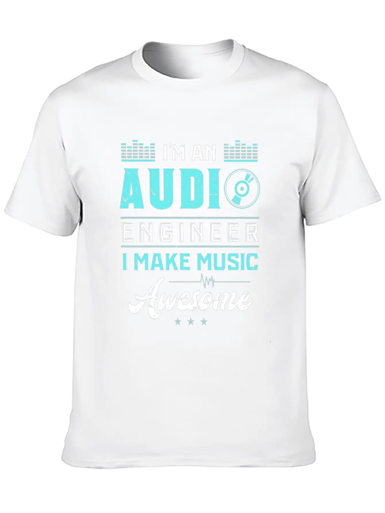 AUDIO ENGINEER: Awesome Music Stylish Everyday T-Shirt – Unisex Basic Cotton Tee