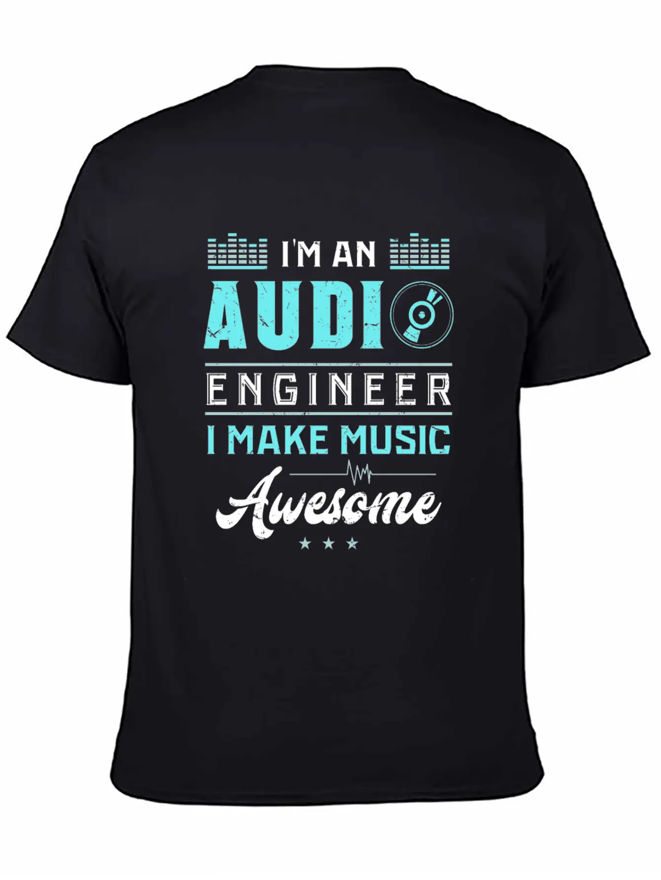 AUDIO ENGINEER: Awesome Music Stylish Everyday T-Shirt – Unisex Basic Cotton Tee