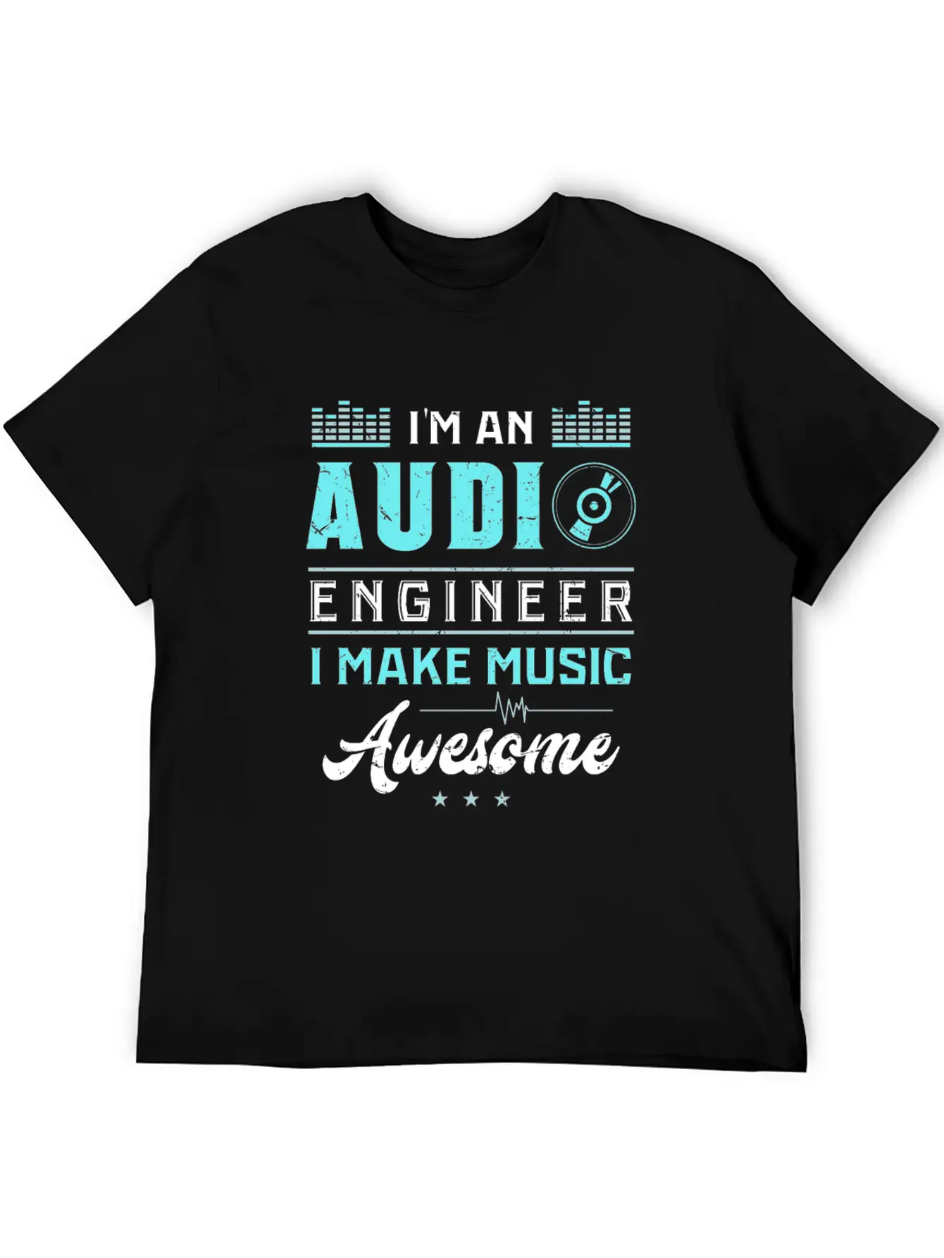 AUDIO ENGINEER: Awesome Music Stylish Everyday T-Shirt – Unisex Basic Cotton Tee