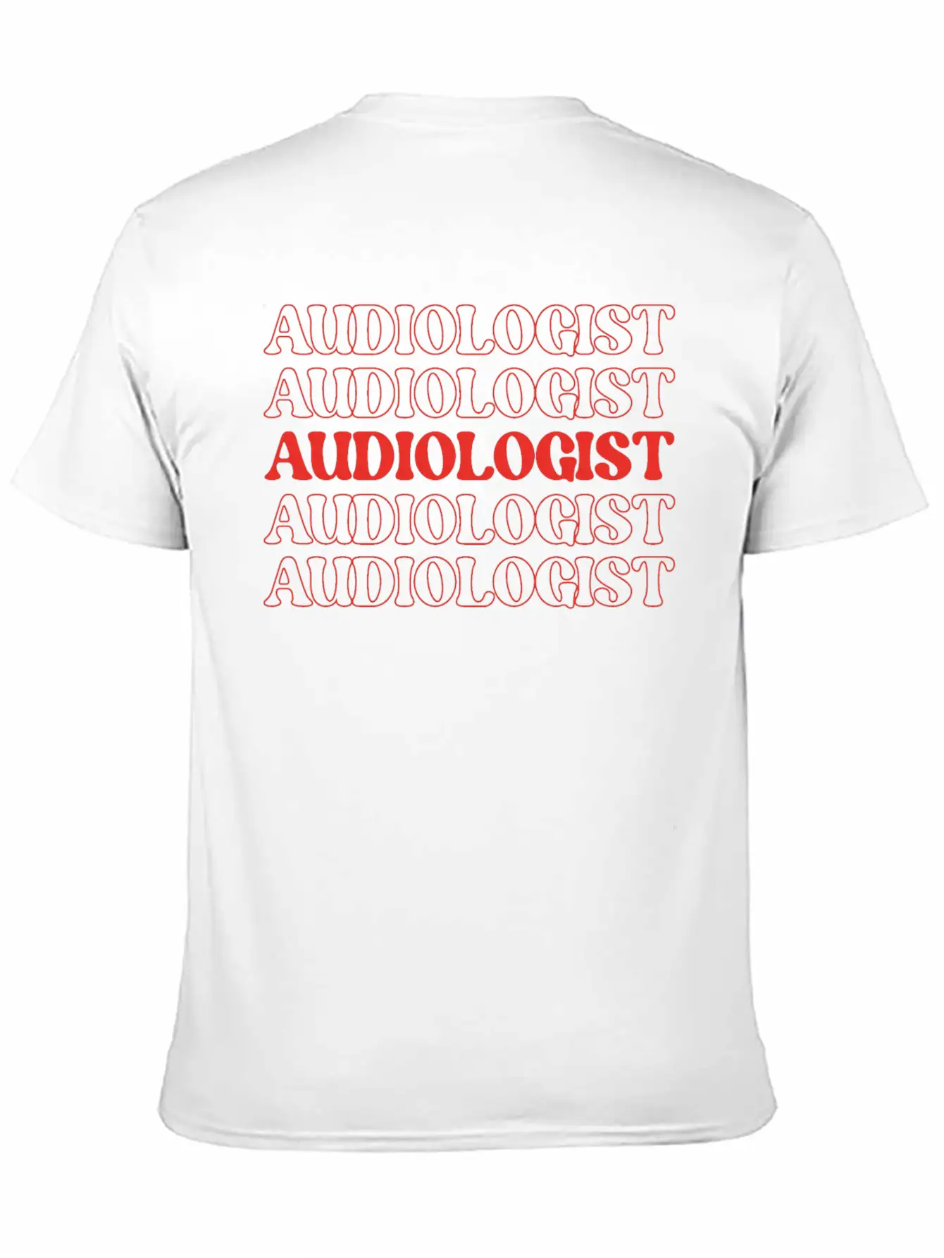 Audiologist Hearing Specialist Audiometrician Ear Stylish Everyday T-Shirt – Unisex Basic Cotton Tee