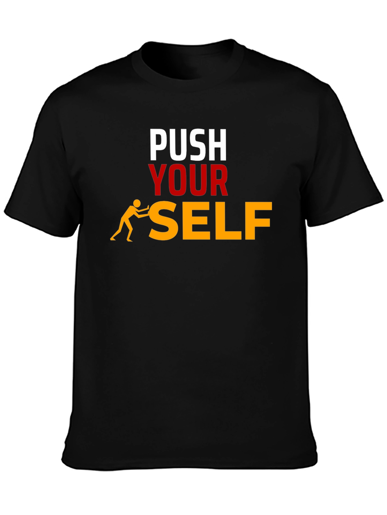 Push Yourself Graphic T-Shirt - Motivational Tee