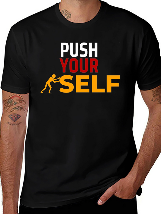 Push Yourself Graphic T-Shirt - Motivational Tee