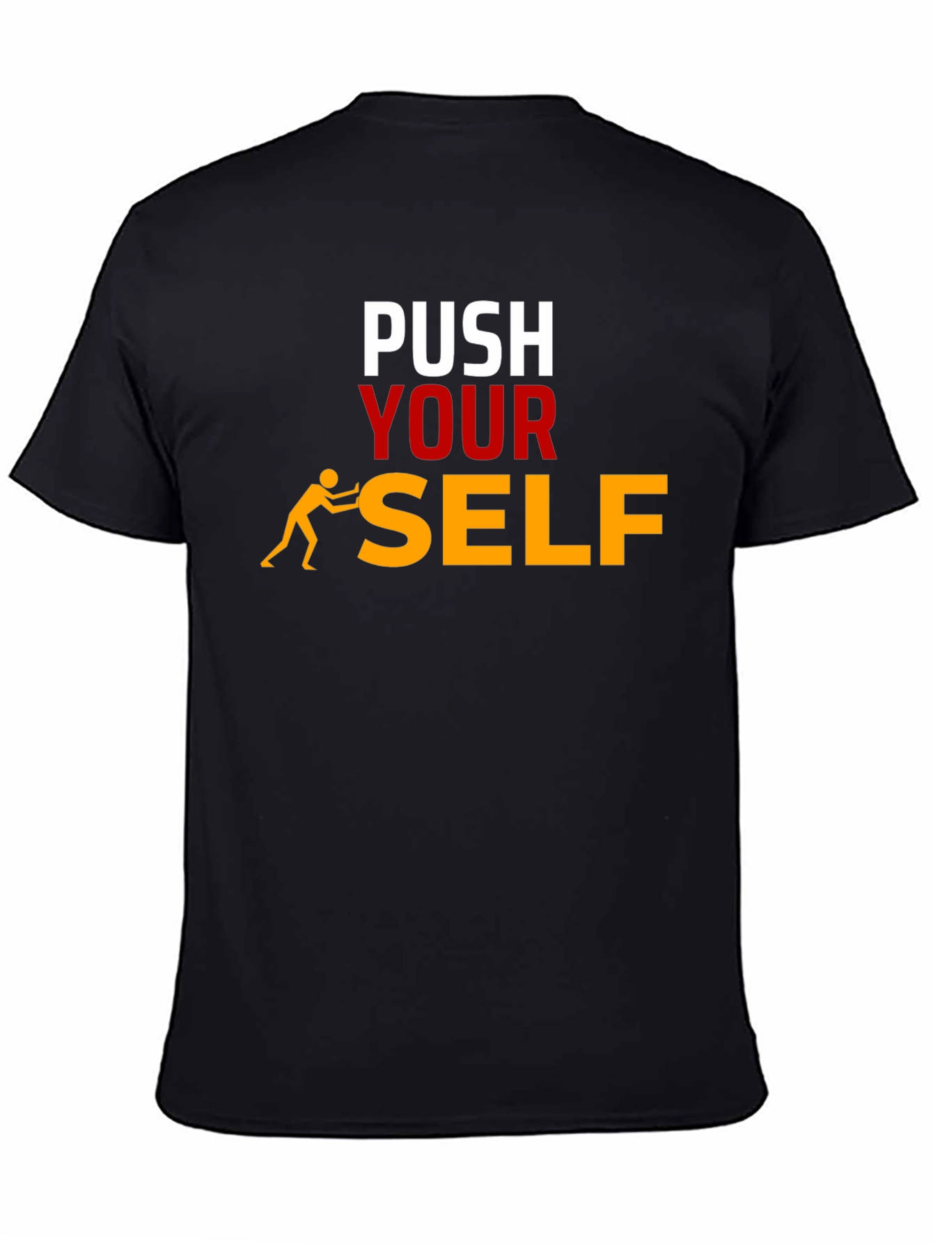 Push Yourself Graphic T-Shirt - Motivational Tee