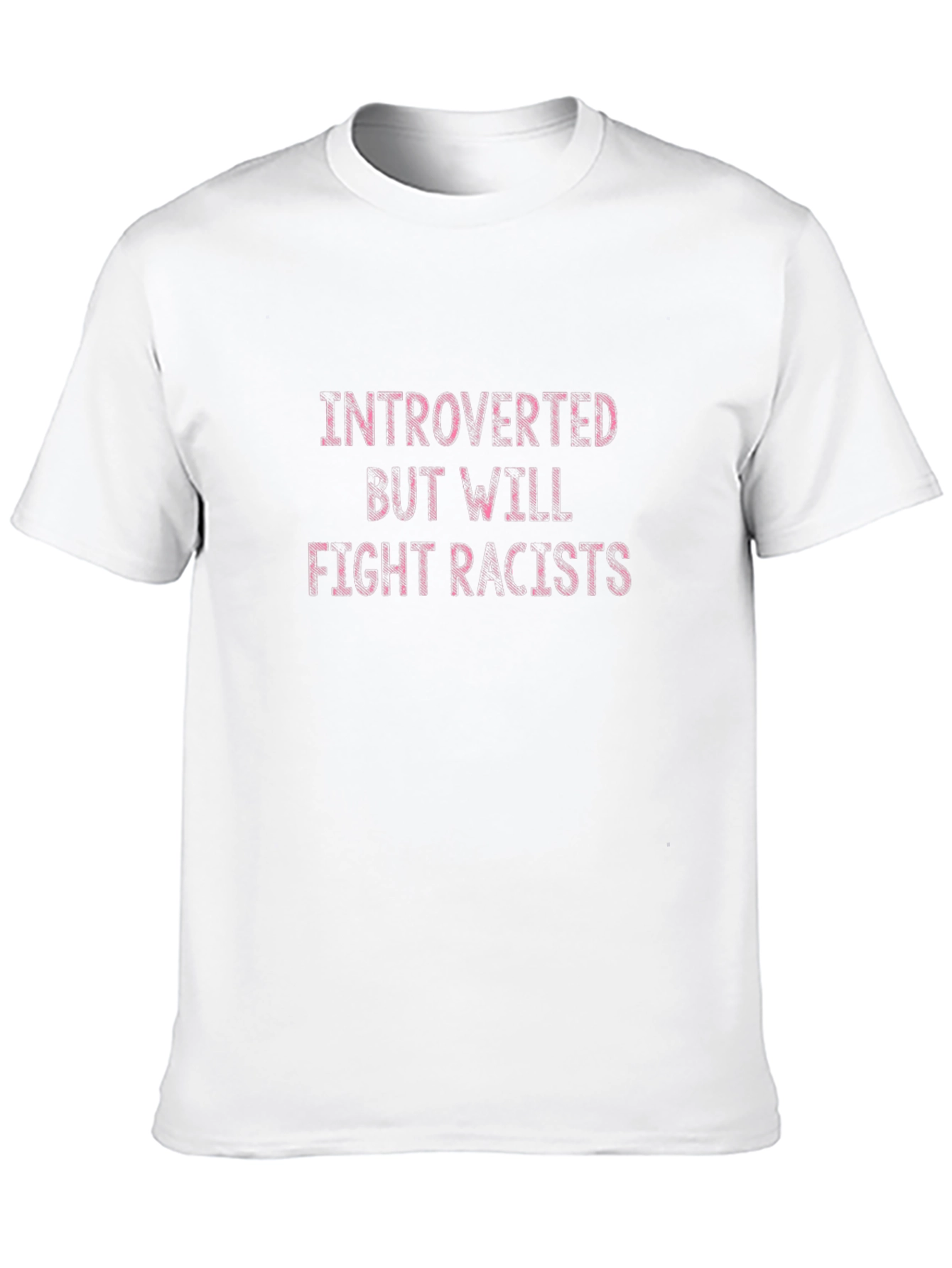 Introverted But Will Fight Racists Black T-Shirt