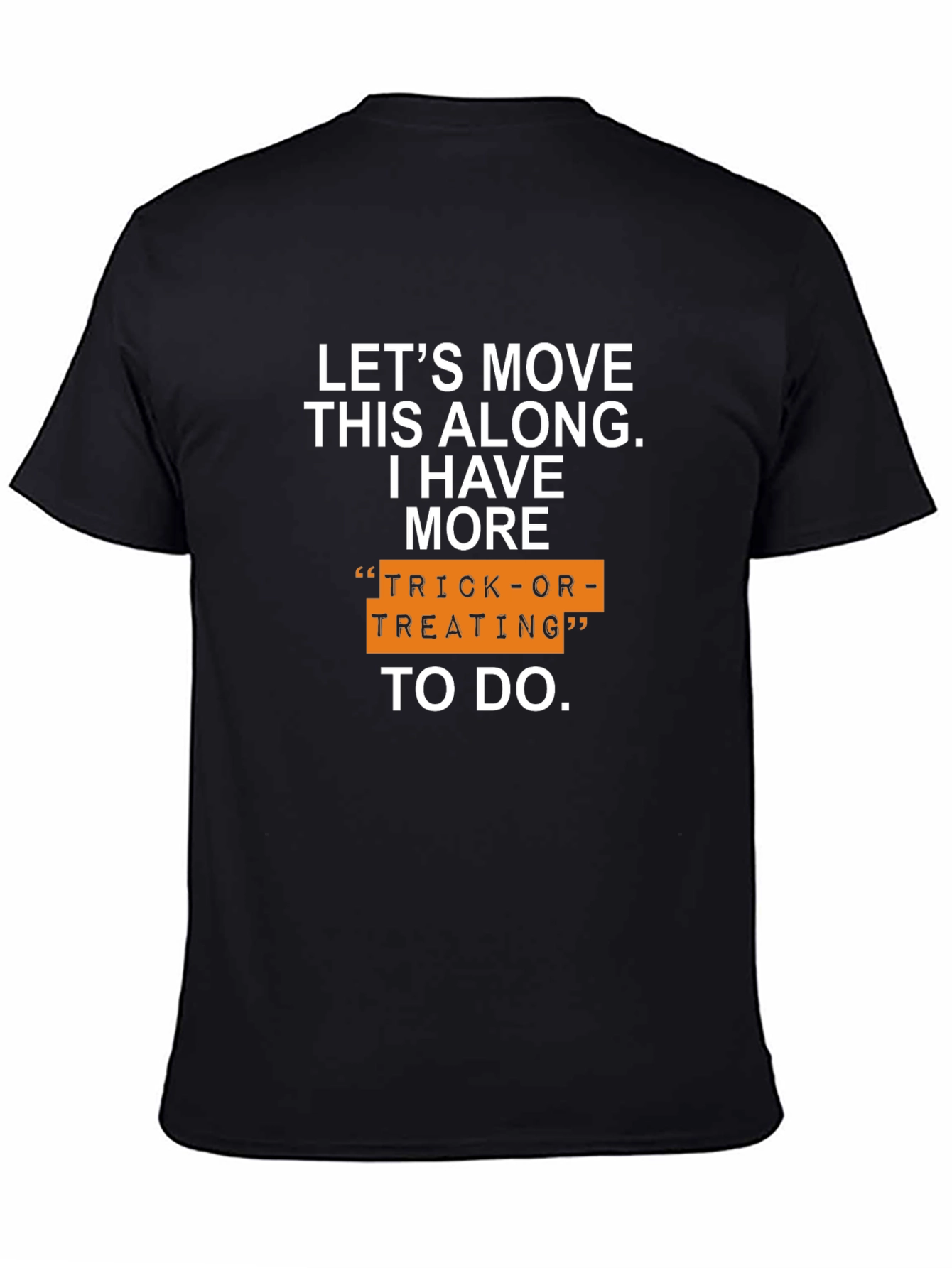 Funny Halloween T-Shirt: Trick-or-Treating To Do