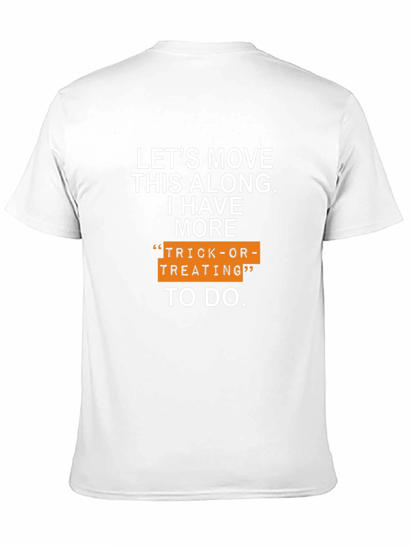 Funny Halloween T-Shirt: Trick-or-Treating To Do