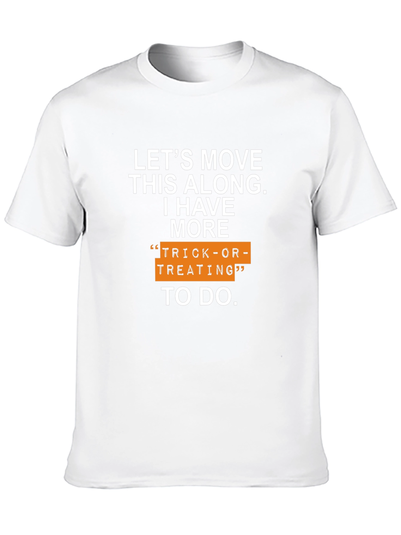 Funny Halloween T-Shirt: Trick-or-Treating To Do