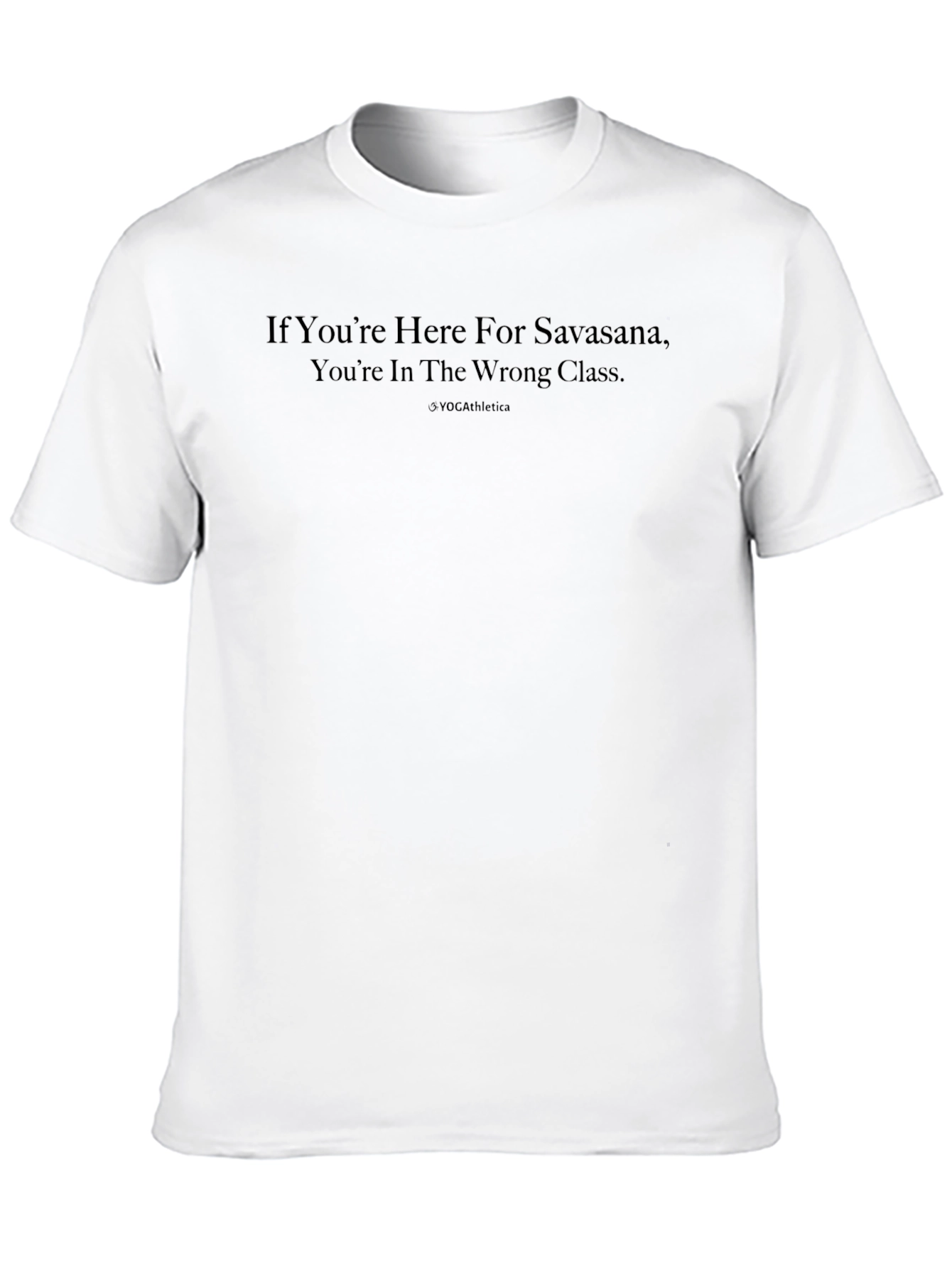 Savasana Yoga T-Shirt - Funny Gym Workout Tee