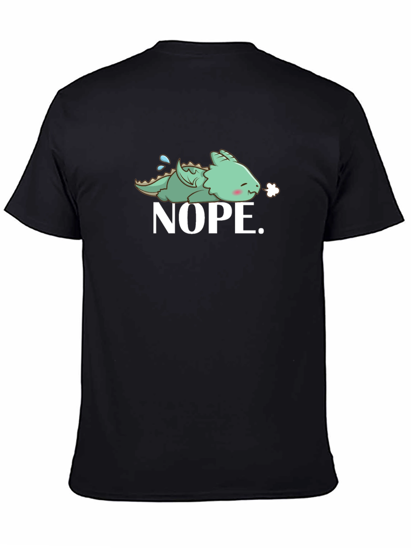 Nope Dragon T-Shirt - Funny Graphic Tee