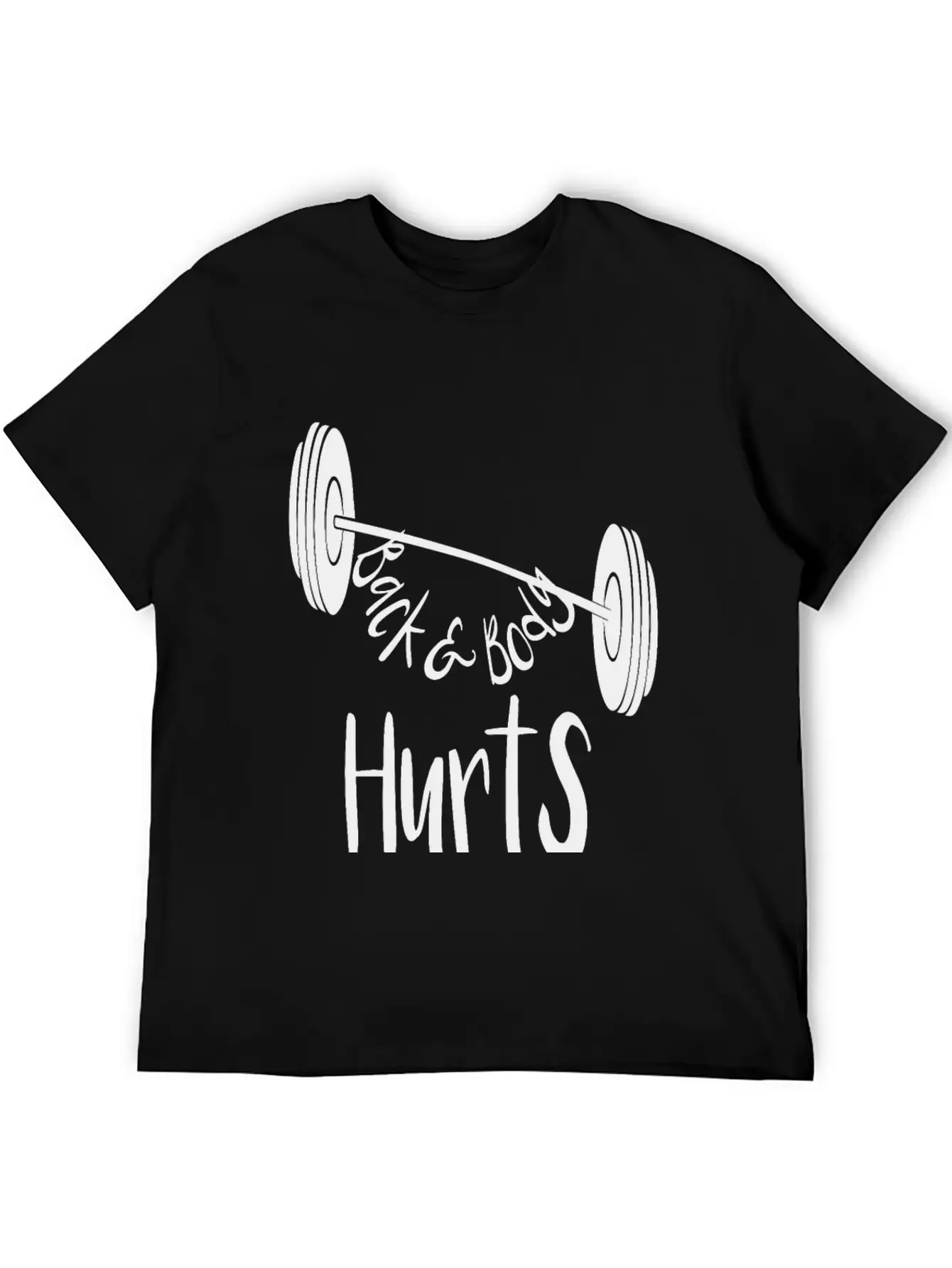 Back And Body Hurt Stylish Everyday T-Shirt – Unisex Basic Cotton Tee
