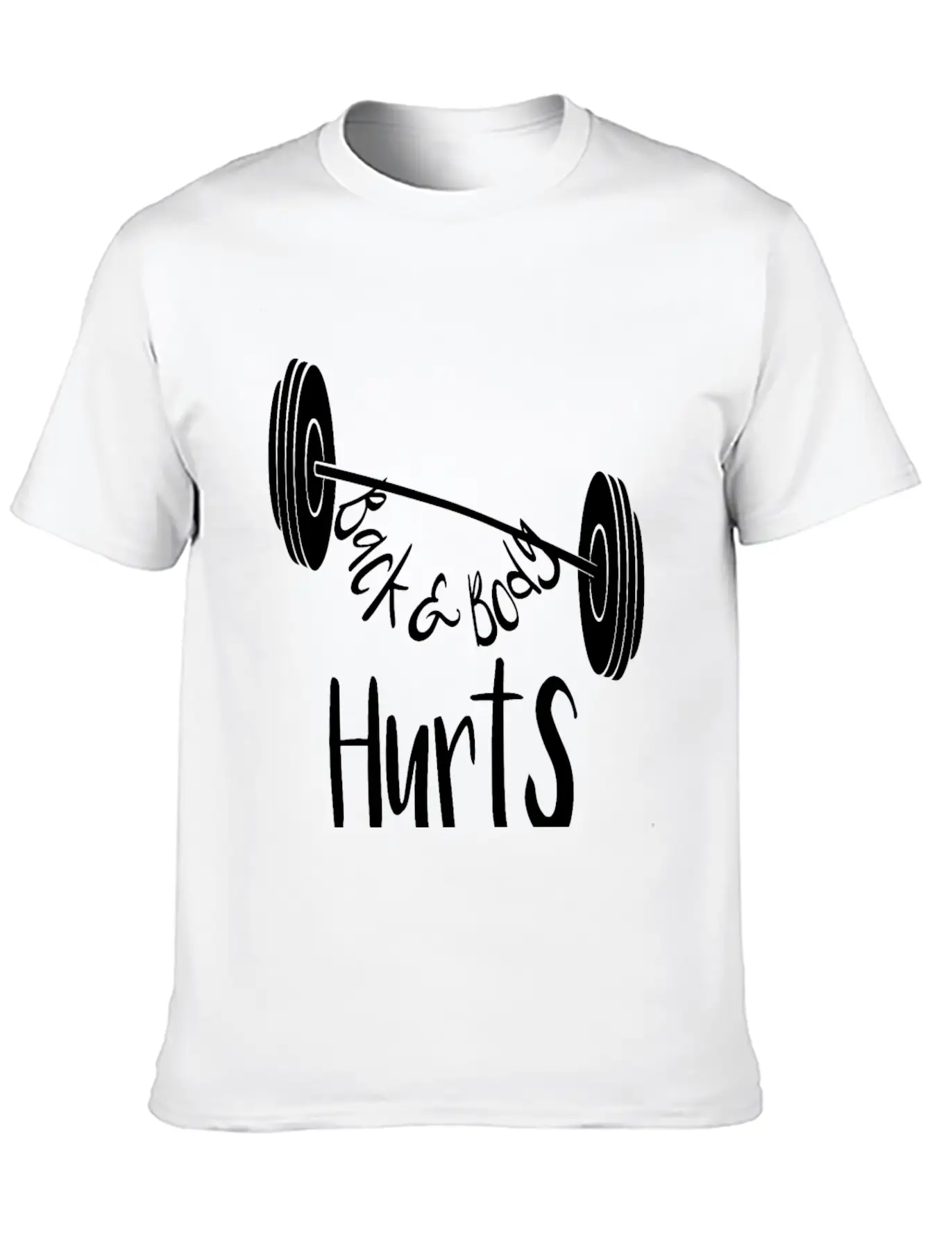 Back And Body Hurt Stylish Everyday T-Shirt – Unisex Basic Cotton Tee