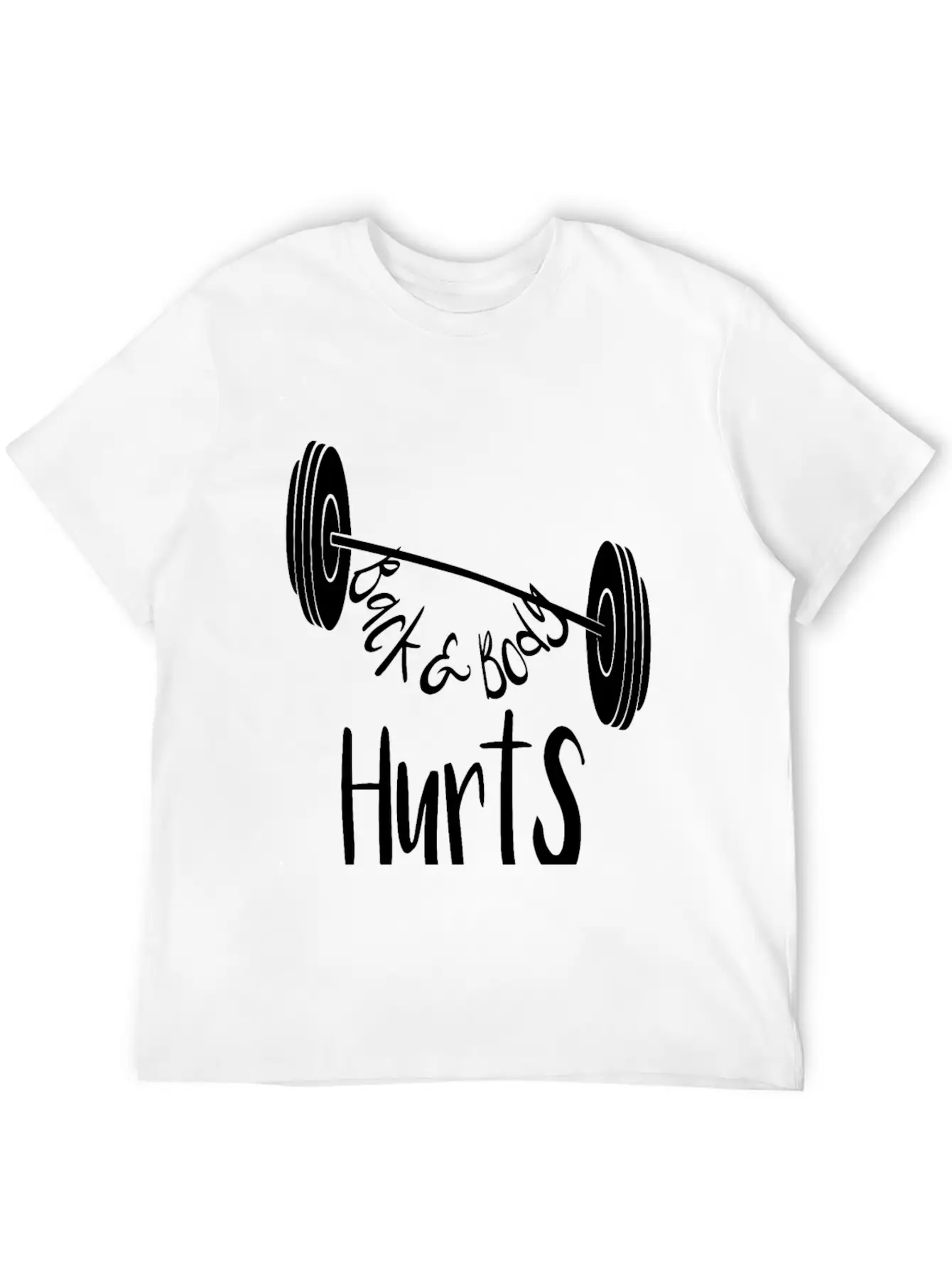 Back And Body Hurt Stylish Everyday T-Shirt – Unisex Basic Cotton Tee