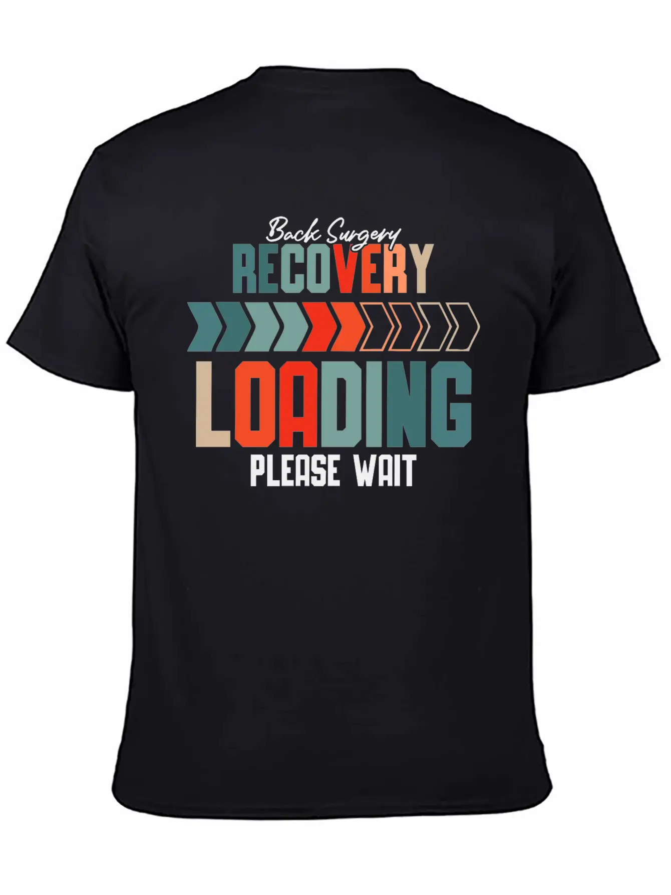 Back Surgery Recovery Loading Please Wait 5 Unisex Short Sleeve Soft Cotton T-Shirt – Casual Everyday Wear