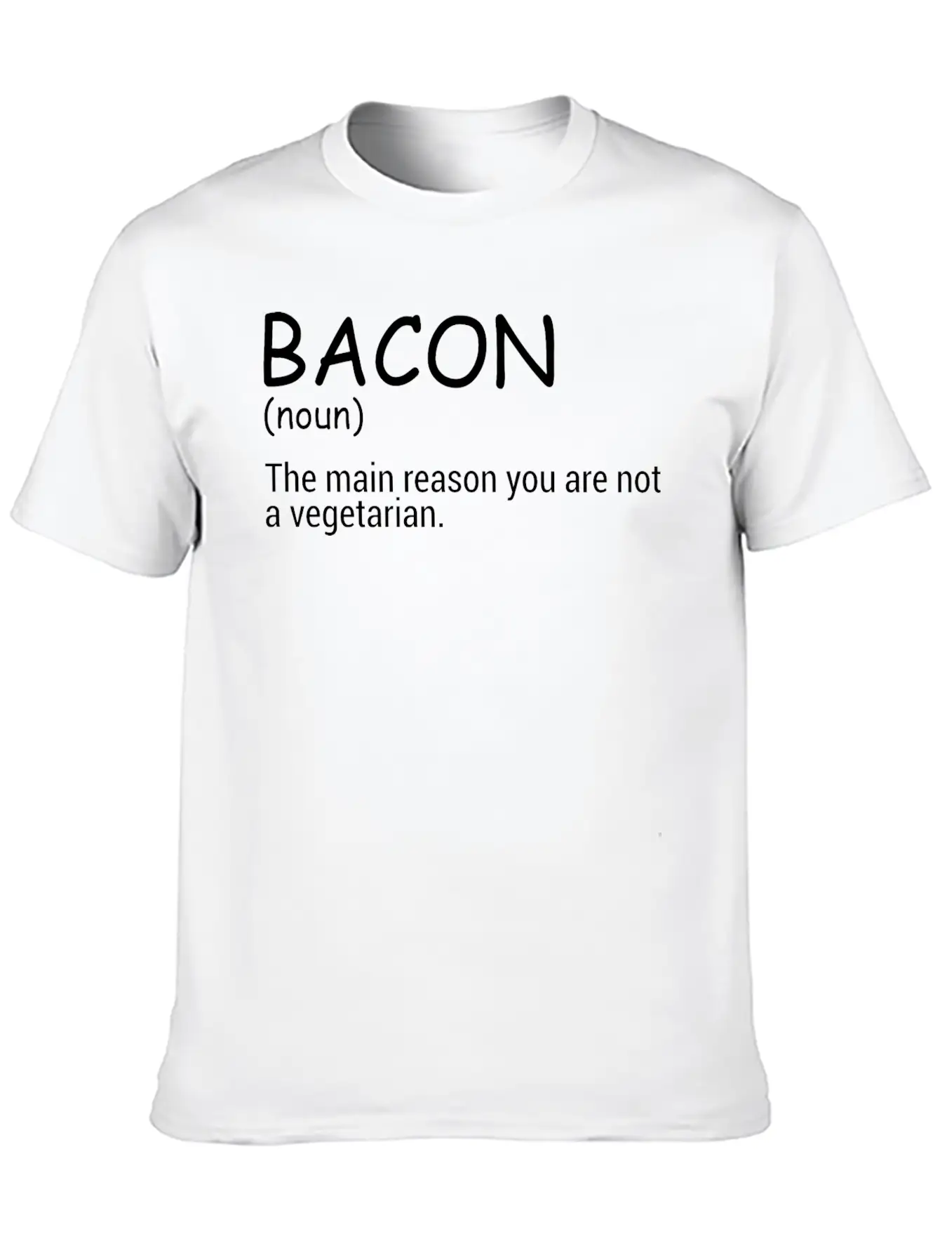 Bacon The Main Reason You Are Not A Vegetarian Comfortable Minimalist Graphic Tee – Summer Style Essential