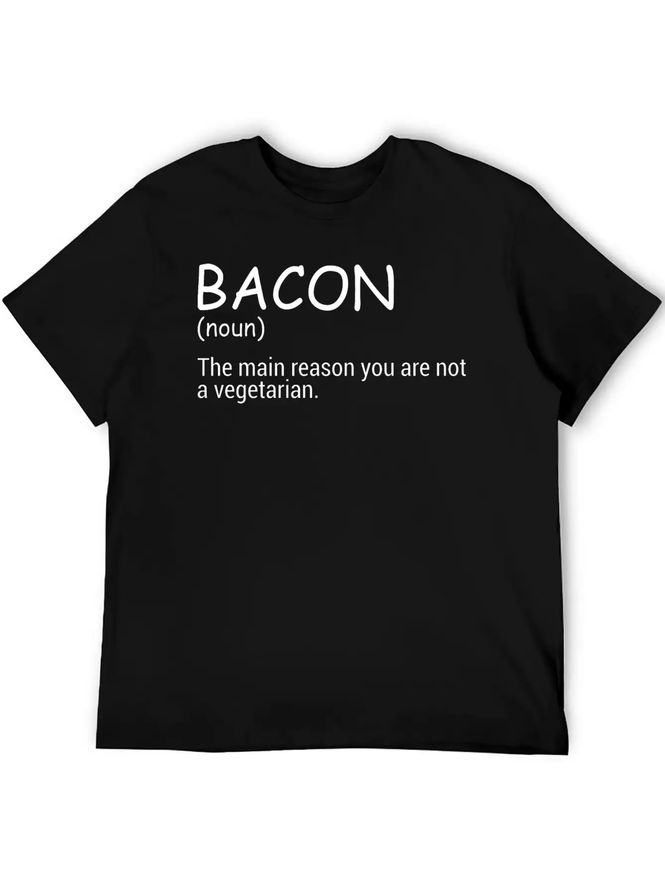Bacon The Main Reason You Are Not A Vegetarian Comfortable Minimalist Graphic Tee – Summer Style Essential