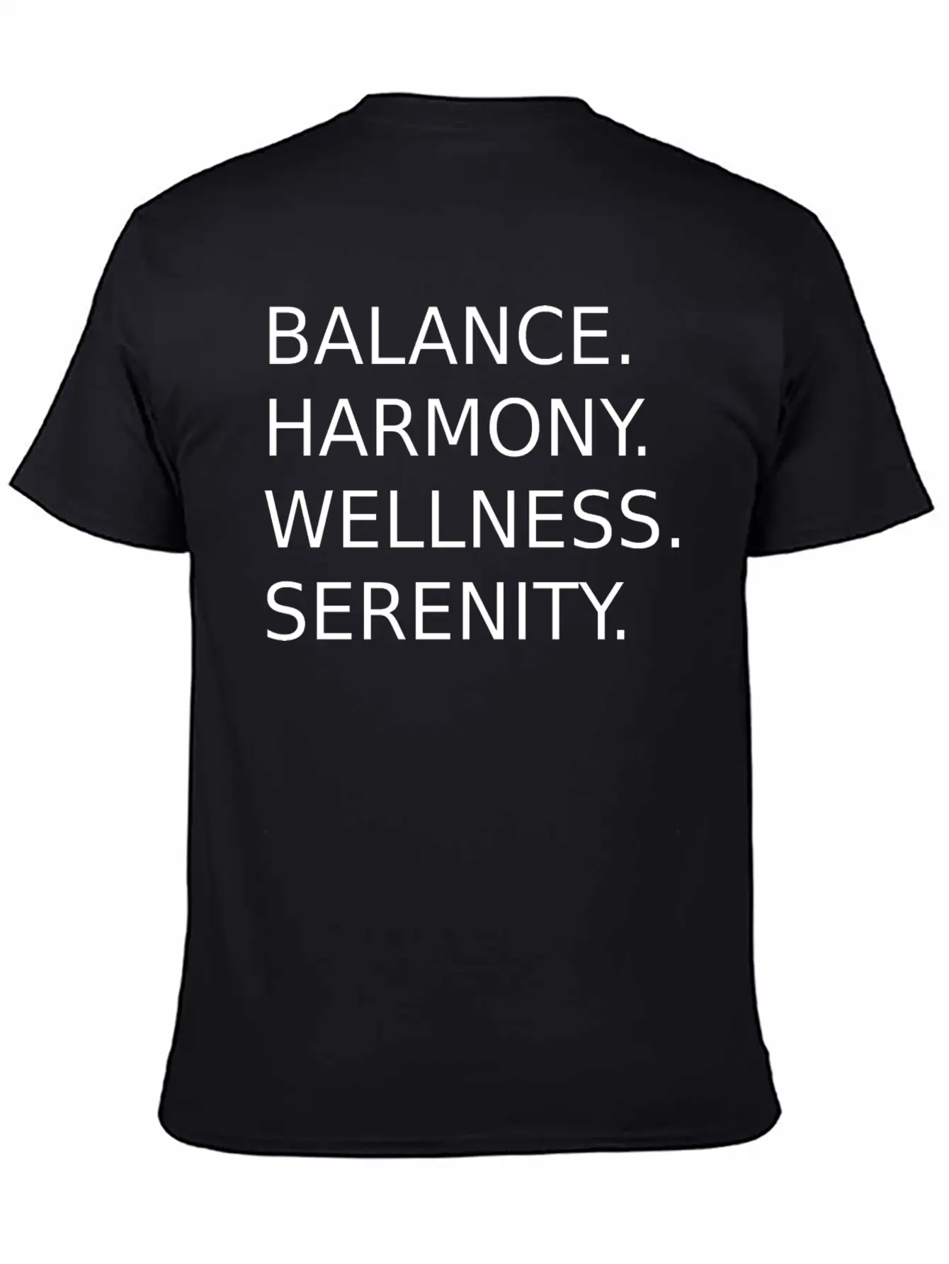 BALANCE, HARMONY, WELLNESS, SERENITY Unisex Short Sleeve Soft Cotton T-Shirt – Casual Everyday Wear