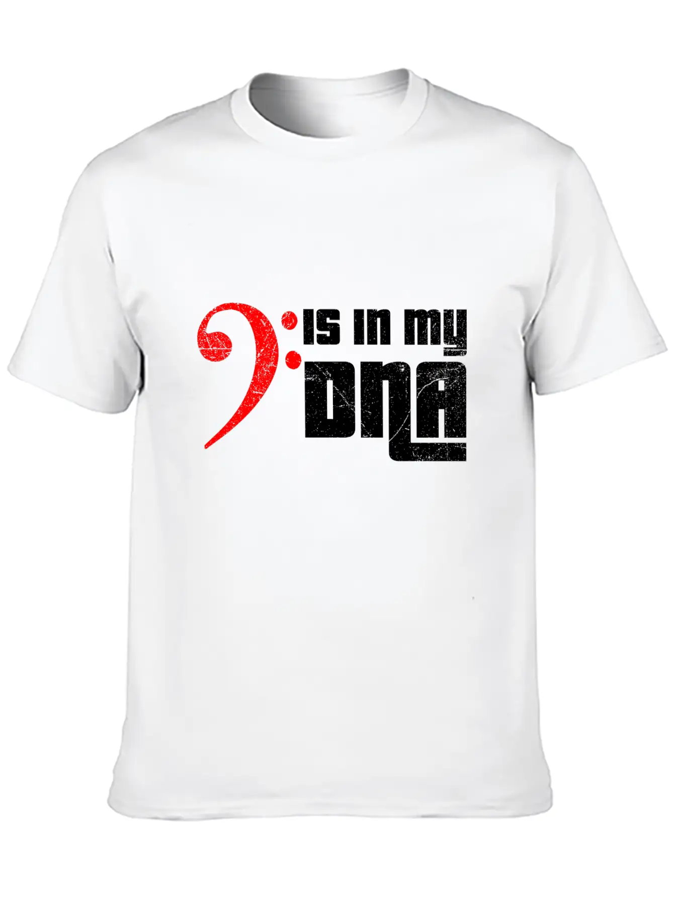 Bass Guitar Bass Clef Is In My DNA Funny Gift Idea Unisex Casual T-Shirt – Clean Design For Daily Comfort
