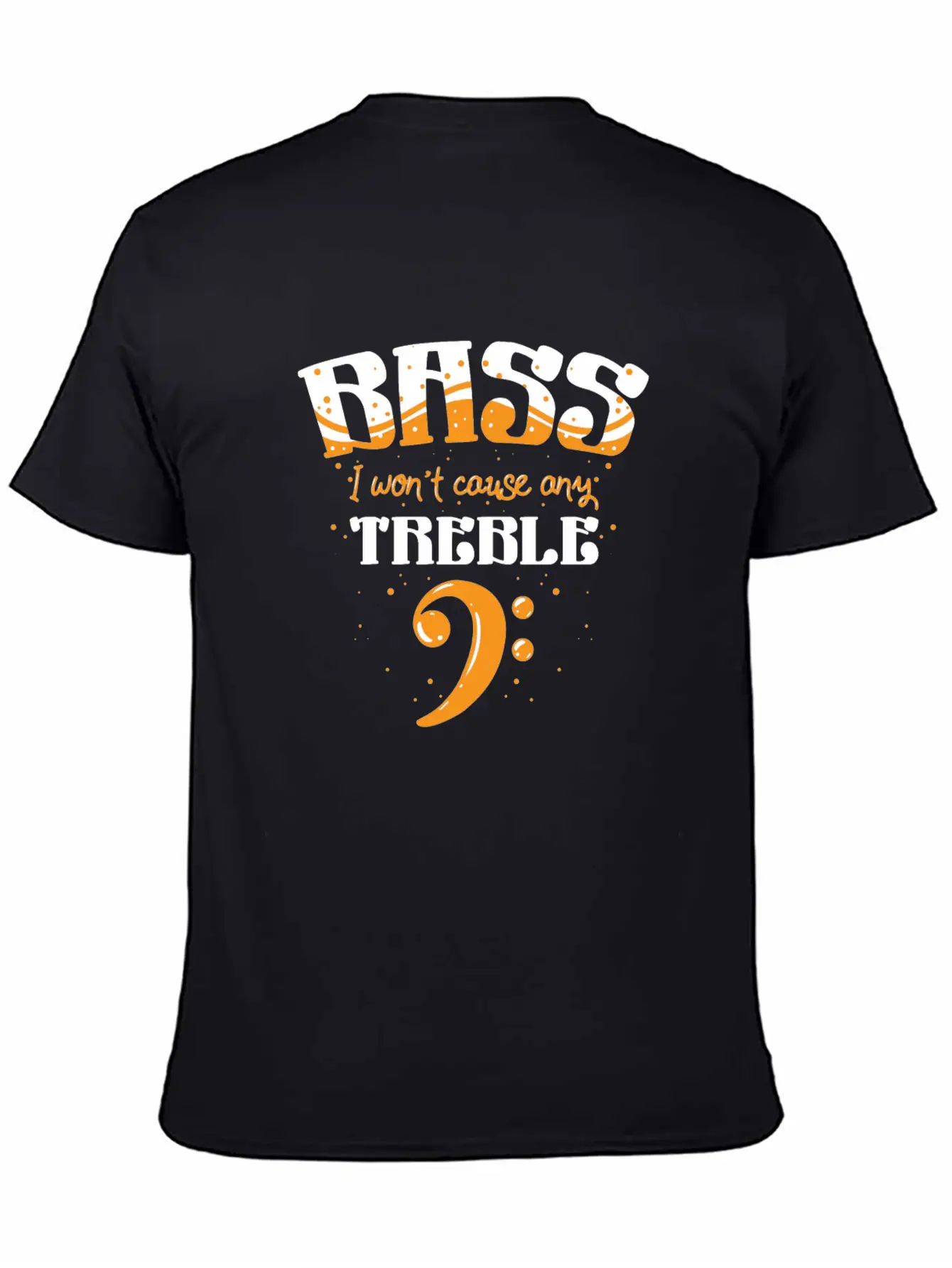 Bass Player Gift - I Won't Cause Any Trouble Essential Unisex Summer Tee – Soft Cotton Casual Fit