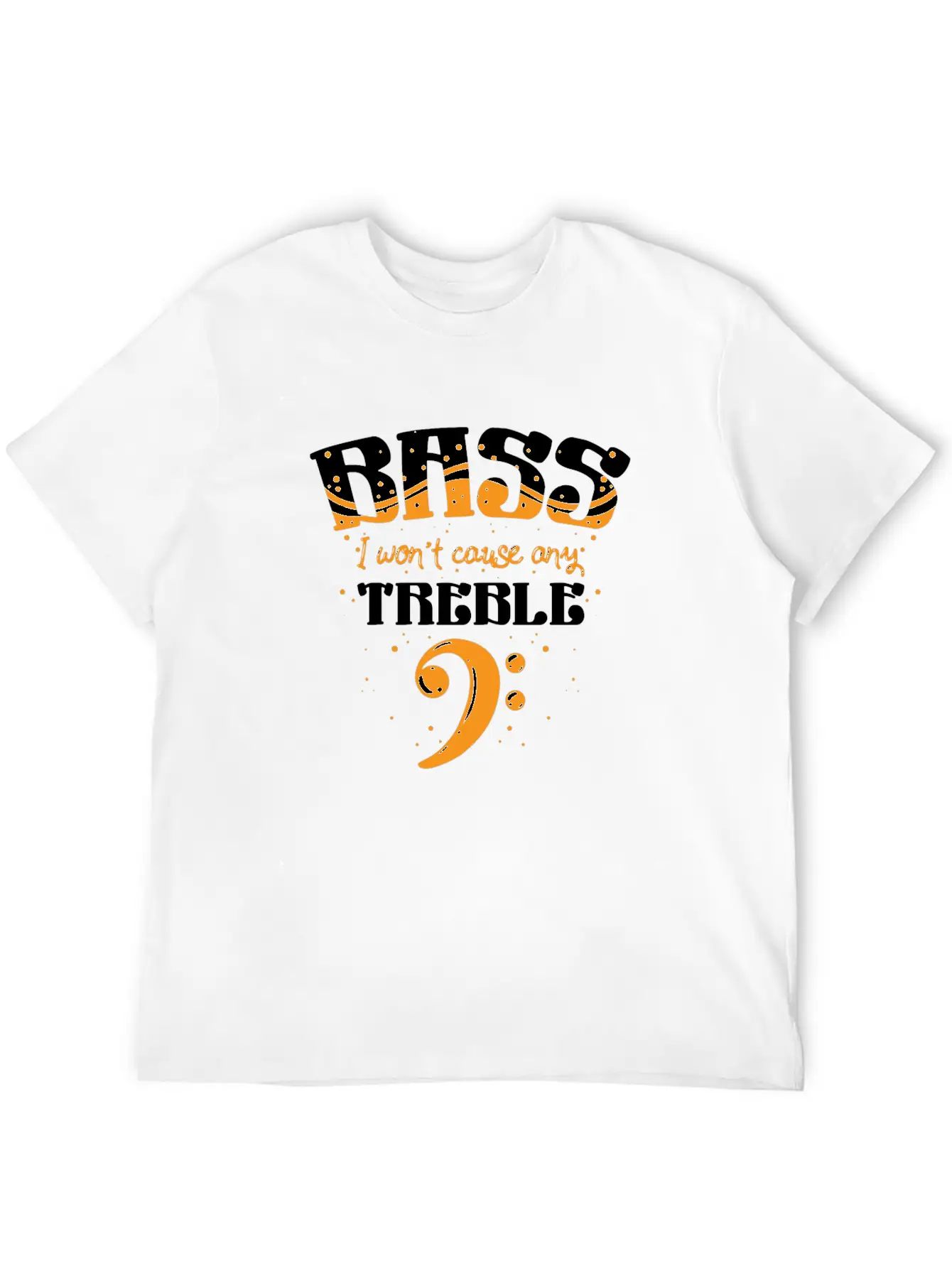 Bass Player Gift - I Won't Cause Any Trouble Essential Unisex Summer Tee – Soft Cotton Casual Fit