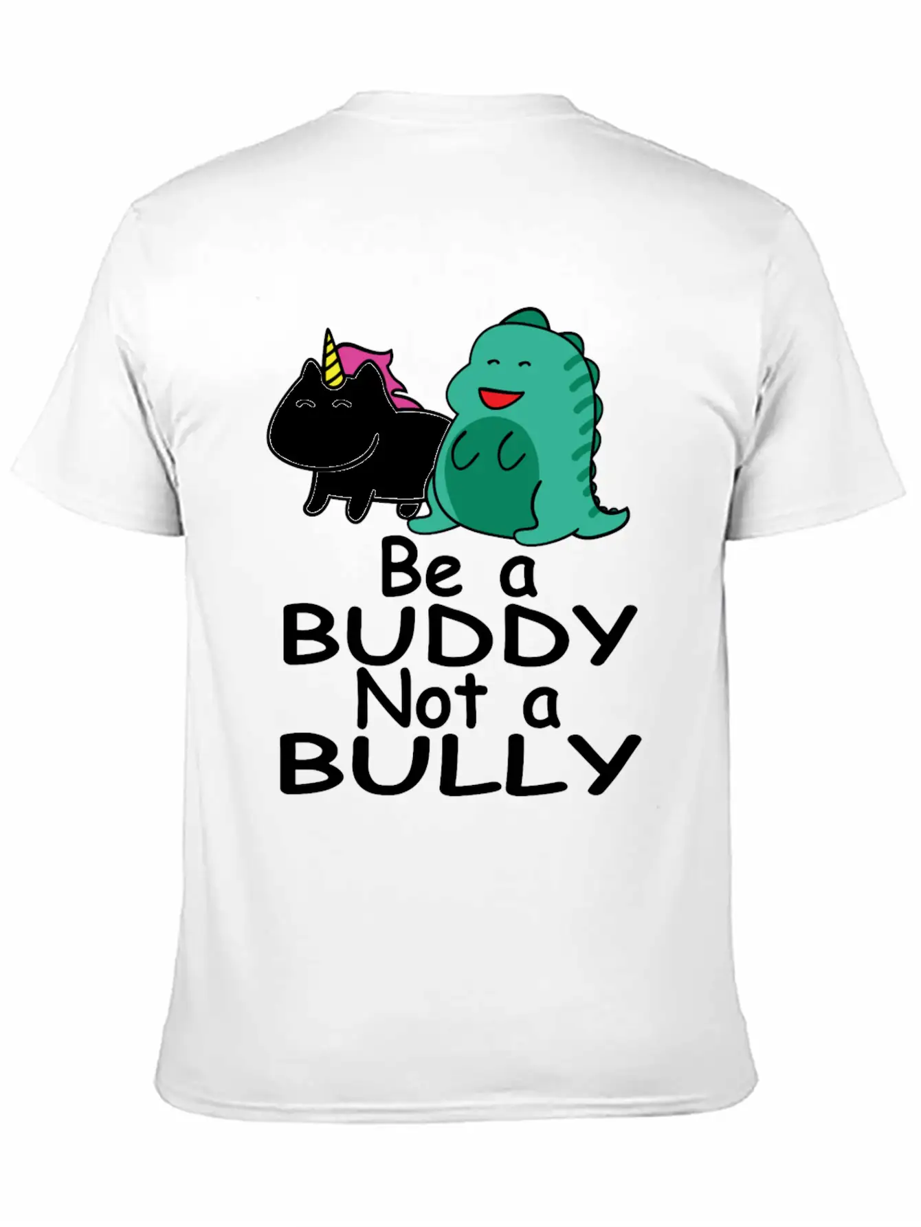 Be A Buddy Not A Bully Mythical Creatures Anti Comfortable Minimalist Graphic Tee – Summer Style Essential