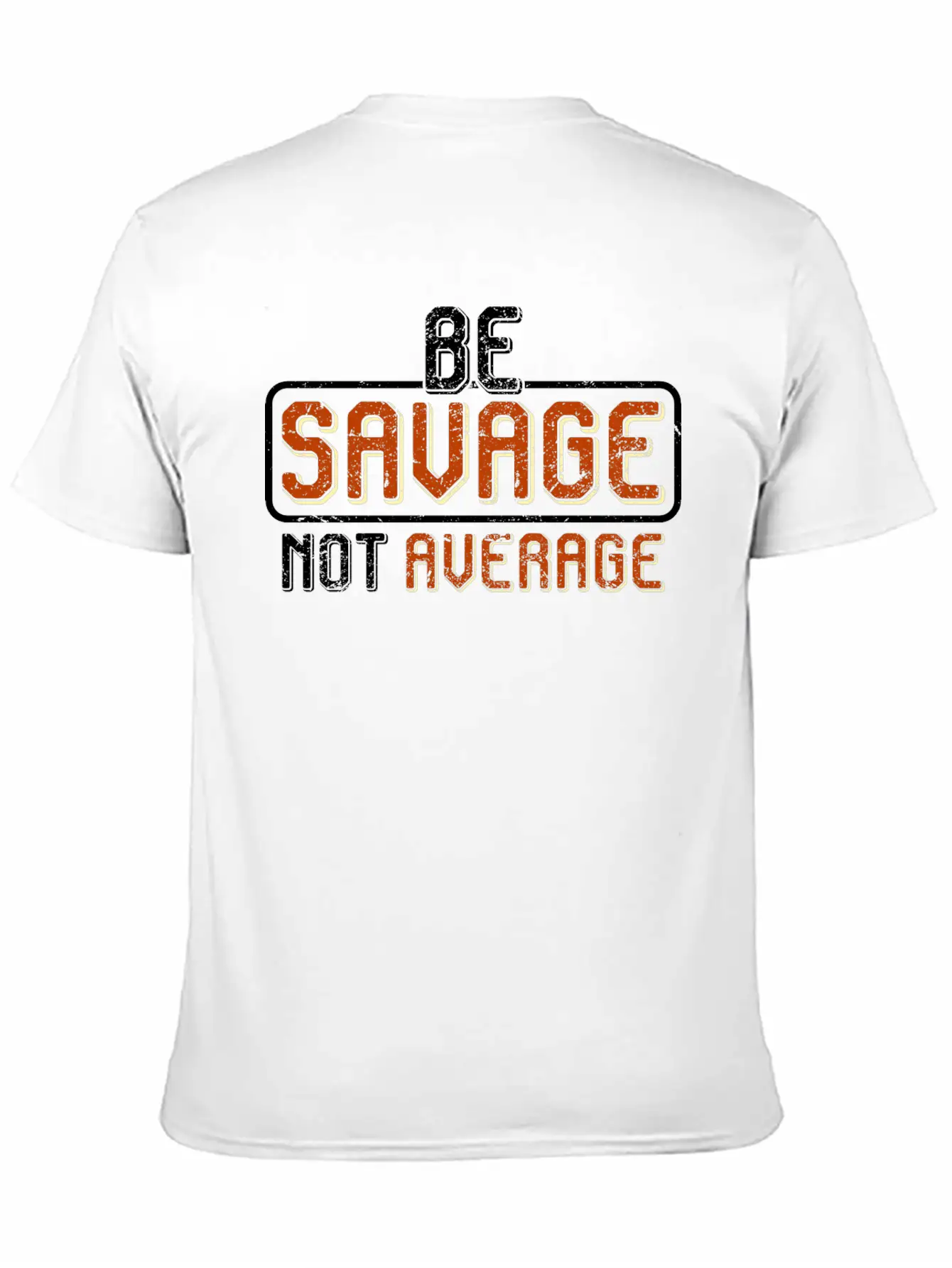 Be A Savage Not Average By The Manzanita´s Basic Graphic T-Shirt – Daily Comfort In Soft Cotton