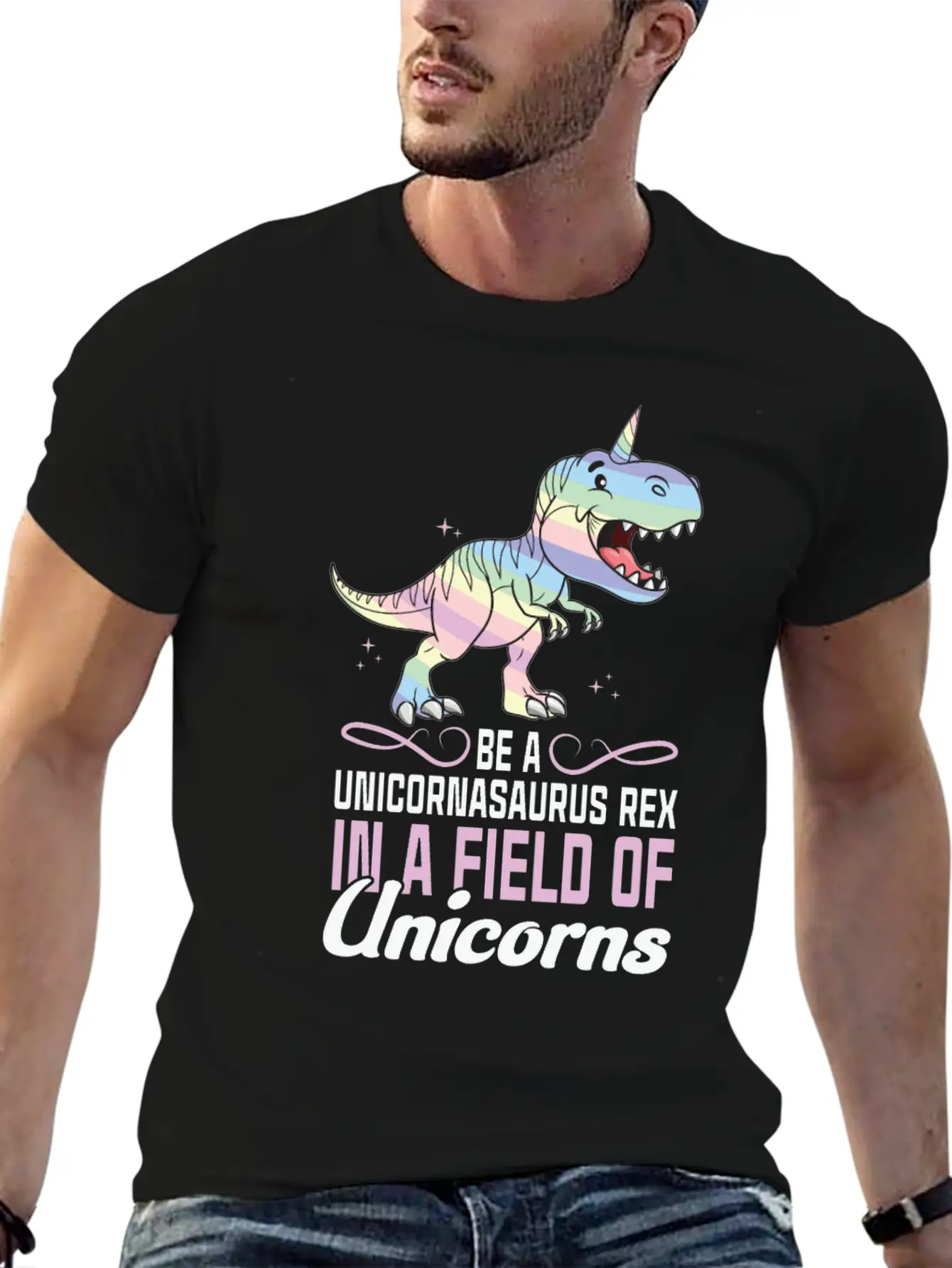 Be A Unicornasaurus Rex In A Field Of Unicorns Stylish Everyday T-Shirt – Unisex Basic Cotton Tee