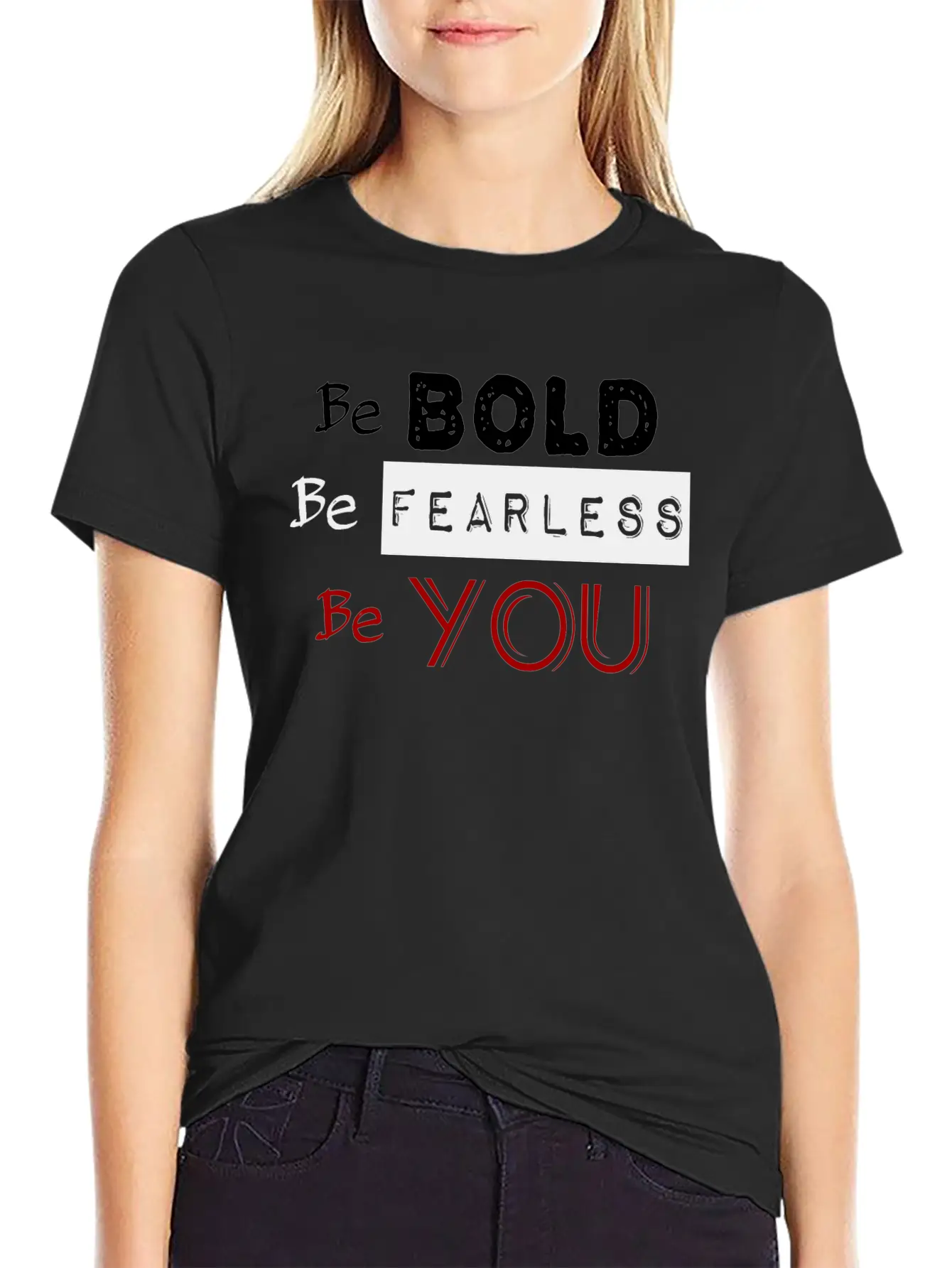 Be Bold Be Fearless Transparent Red You Stylish Everyday T-Shirt – Unisex Basic Cotton Tee