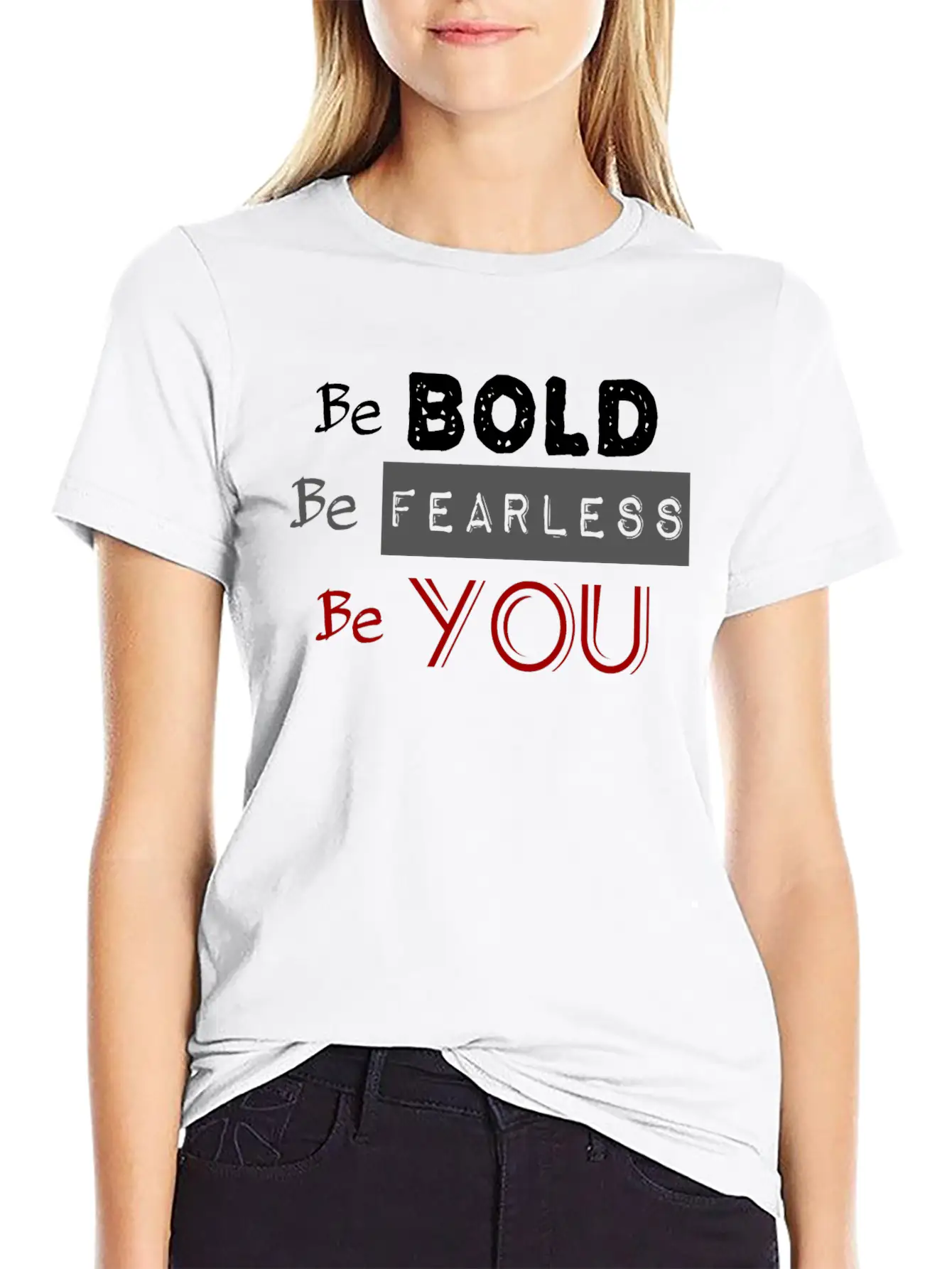 Be Bold Be Fearless Transparent Red You Stylish Everyday T-Shirt – Unisex Basic Cotton Tee