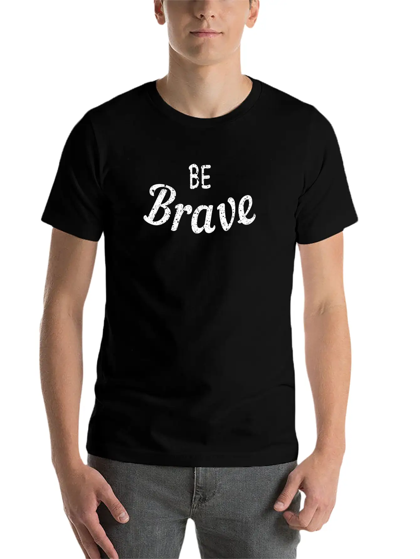 Be Brave Stylish Everyday T-Shirt – Unisex Basic Cotton Tee