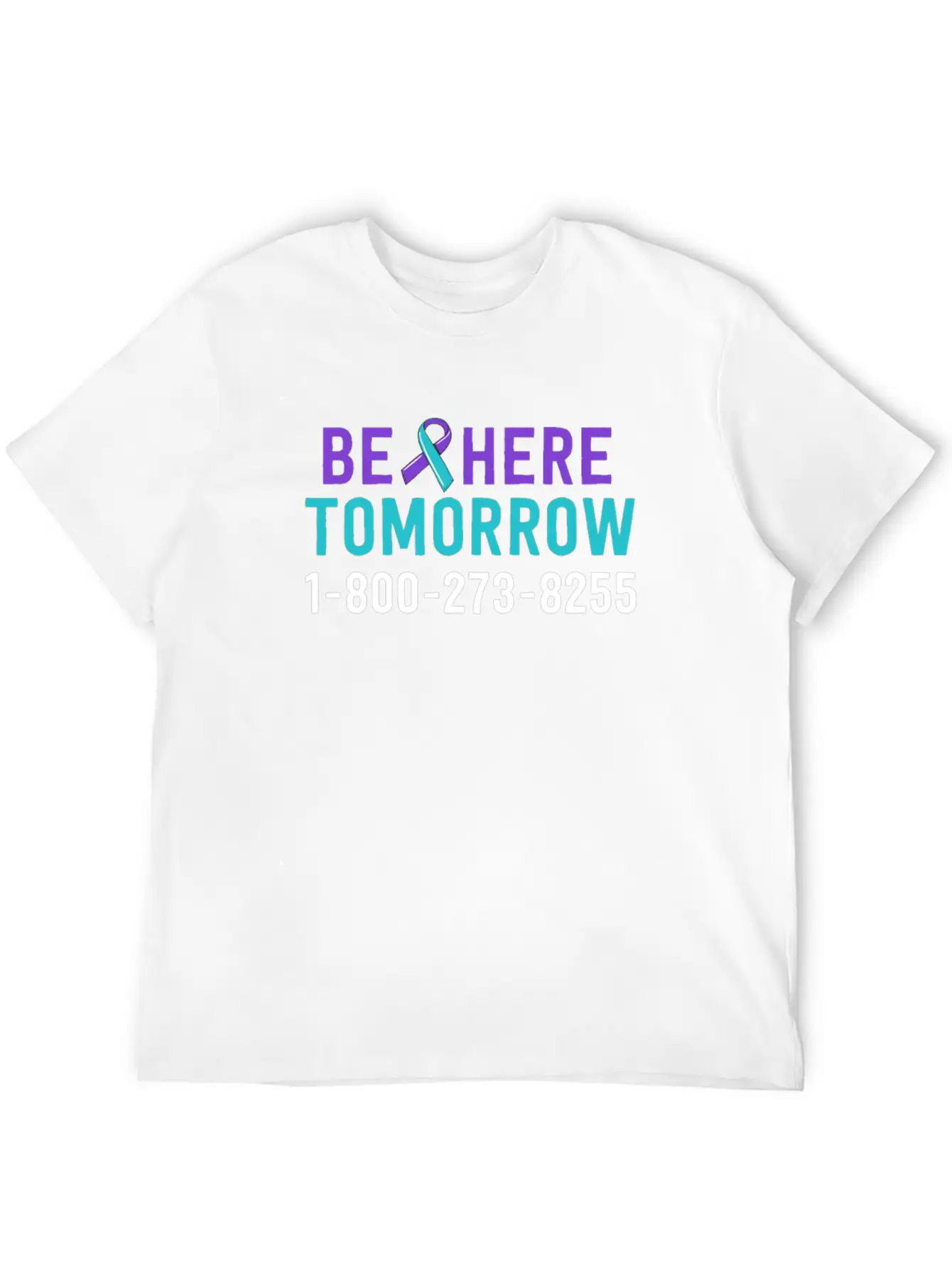 Be Here Tomorrow Suicide Prevention Awareness Unisex Casual T-Shirt – Clean Design For Daily Comfort