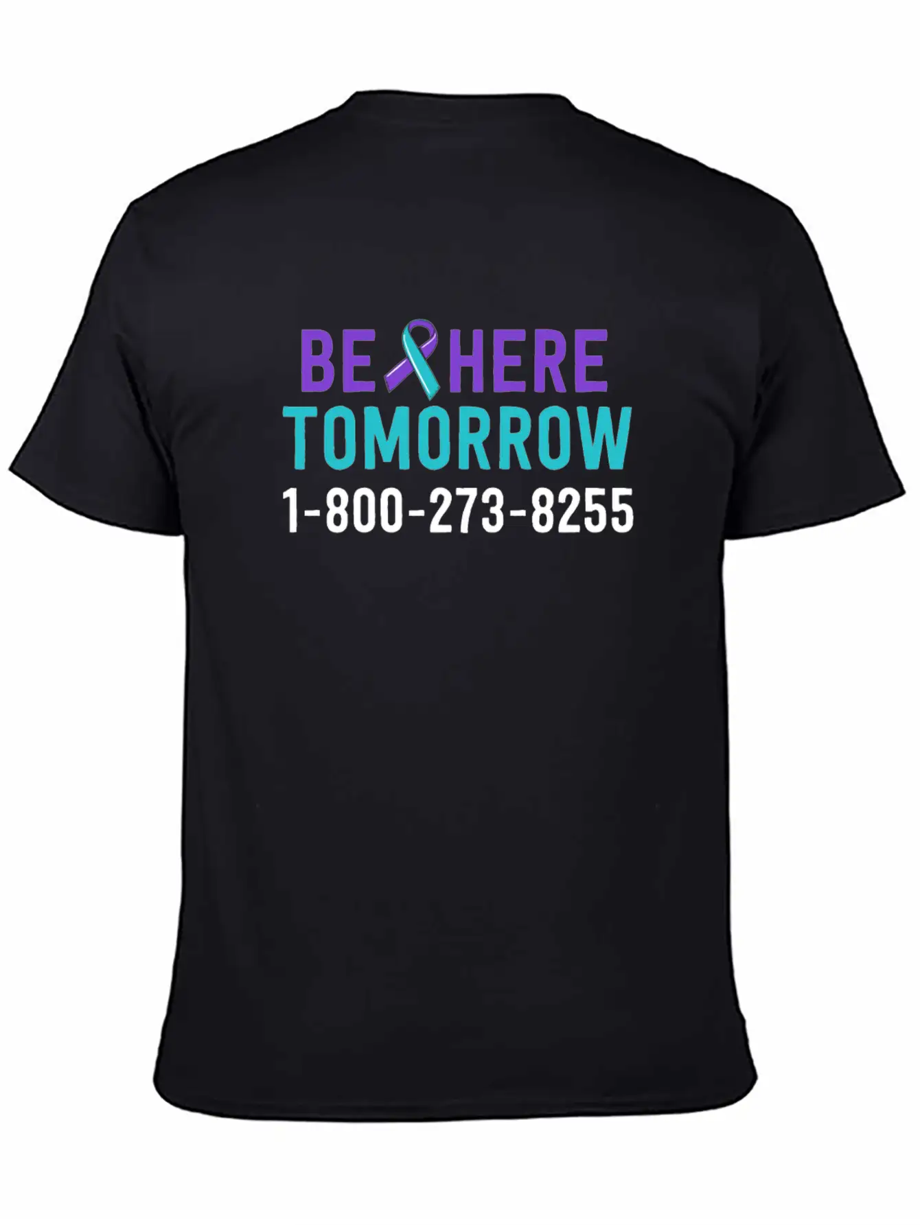 Be Here Tomorrow Suicide Prevention Awareness Unisex Casual T-Shirt – Clean Design For Daily Comfort