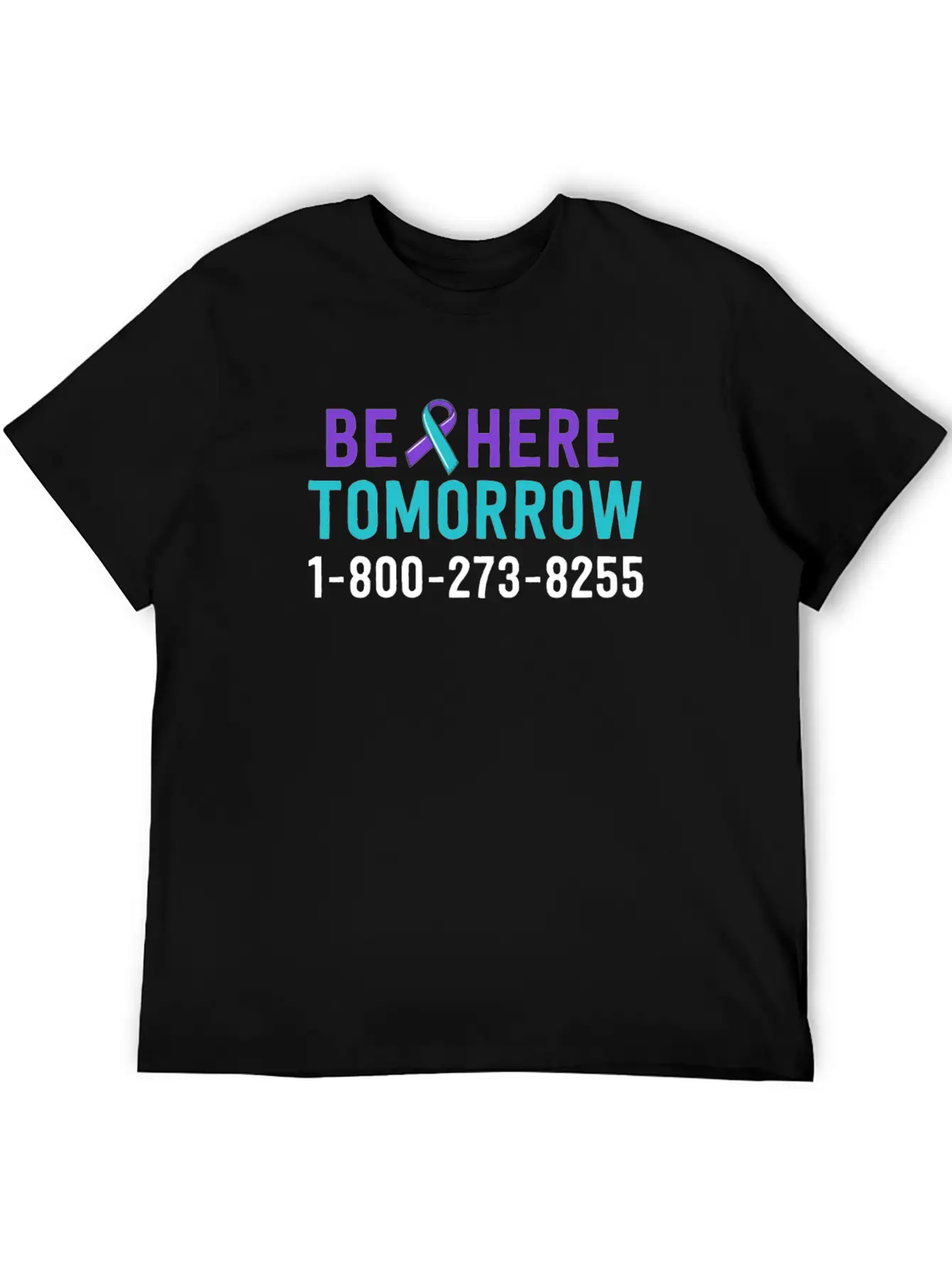 Be Here Tomorrow Suicide Prevention Awareness Unisex Casual T-Shirt – Clean Design For Daily Comfort