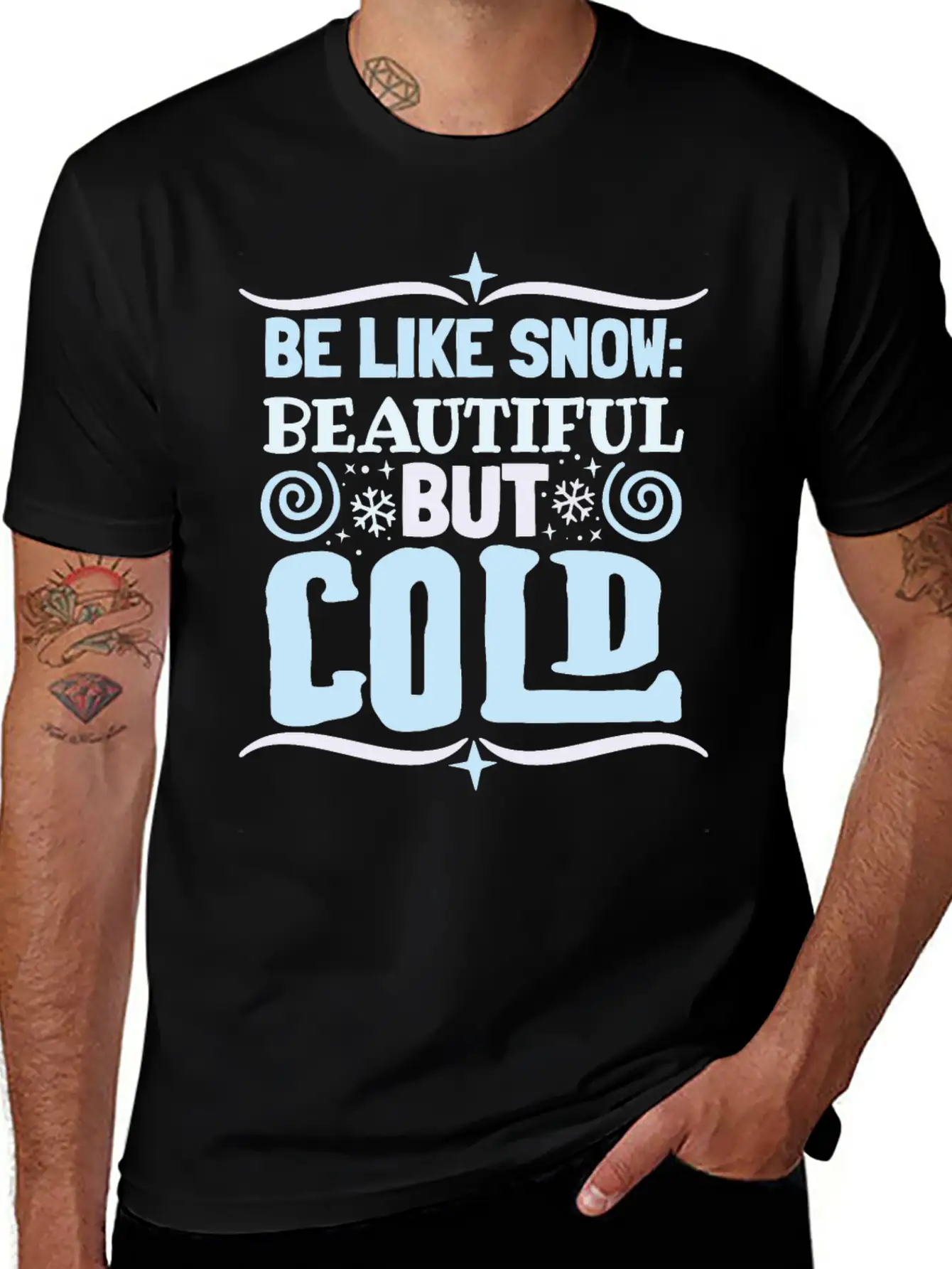 Be Like Snow Beautiful But Cold Basic Graphic T-Shirt – Daily Comfort In Soft Cotton