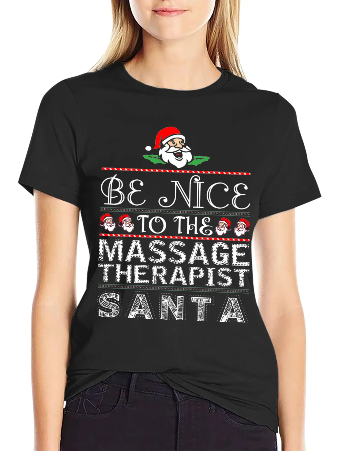 Be Nice To Massage Therapist Santa Is Watching Basic Graphic T-Shirt – Daily Comfort In Soft Cotton
