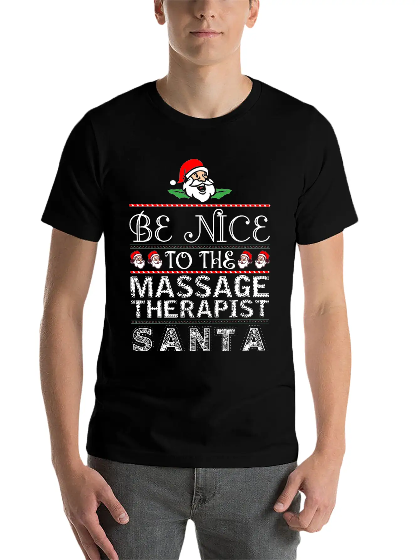 Be Nice To Massage Therapist Santa Is Watching Basic Graphic T-Shirt – Daily Comfort In Soft Cotton