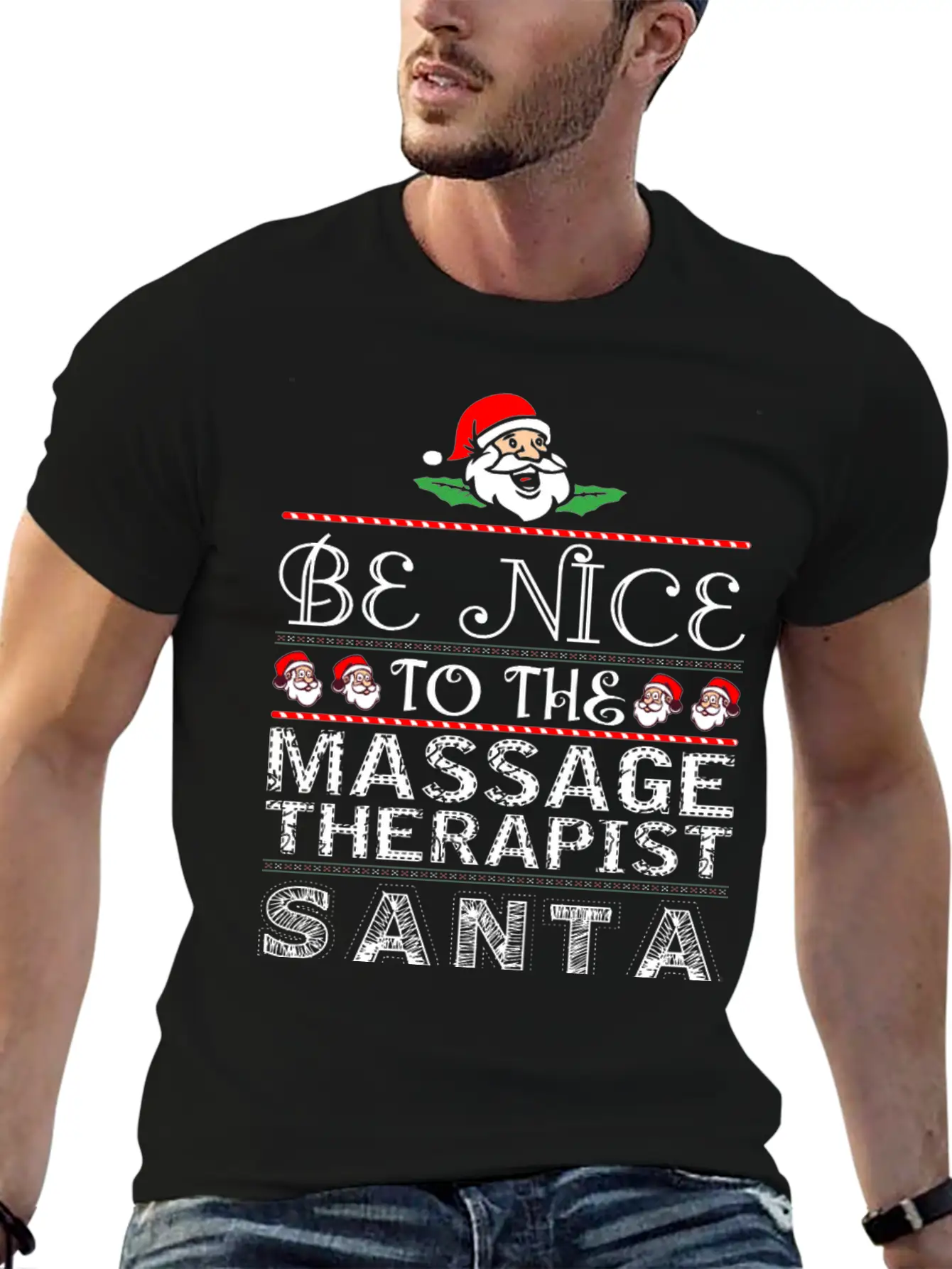 Be Nice To Massage Therapist Santa Is Watching Basic Graphic T-Shirt – Daily Comfort In Soft Cotton