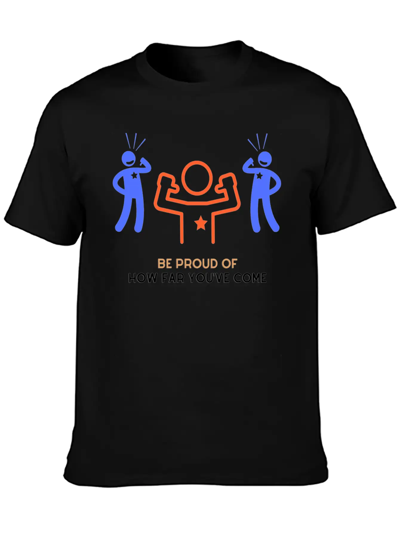 Be Proud Of How Far You've Come Unisex Short Sleeve Soft Cotton T-Shirt – Casual Everyday Wear