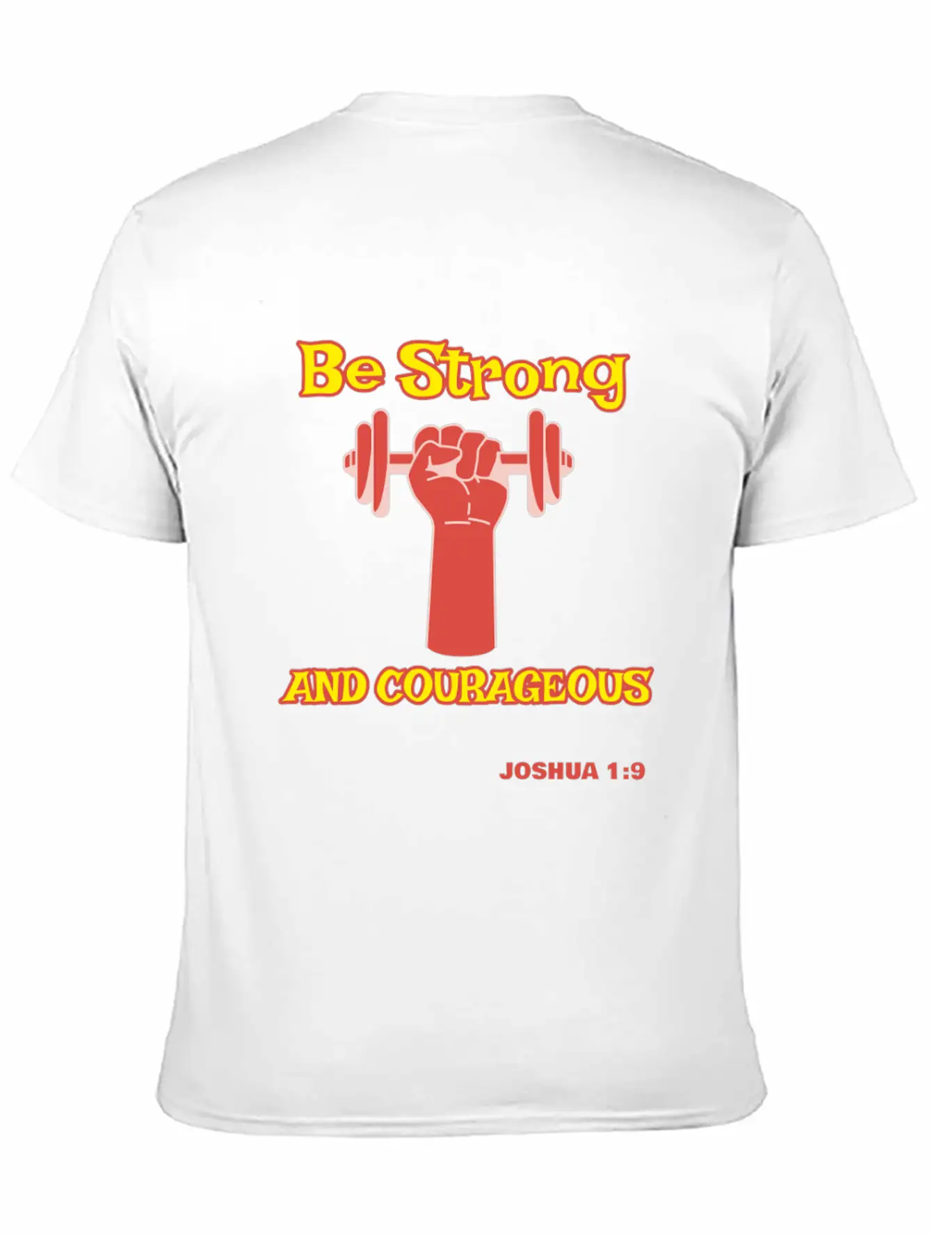 Be Strong And Courageous Joshua 1:9 Christian Tee Basic Graphic T-Shirt – Daily Comfort In Soft Cotton