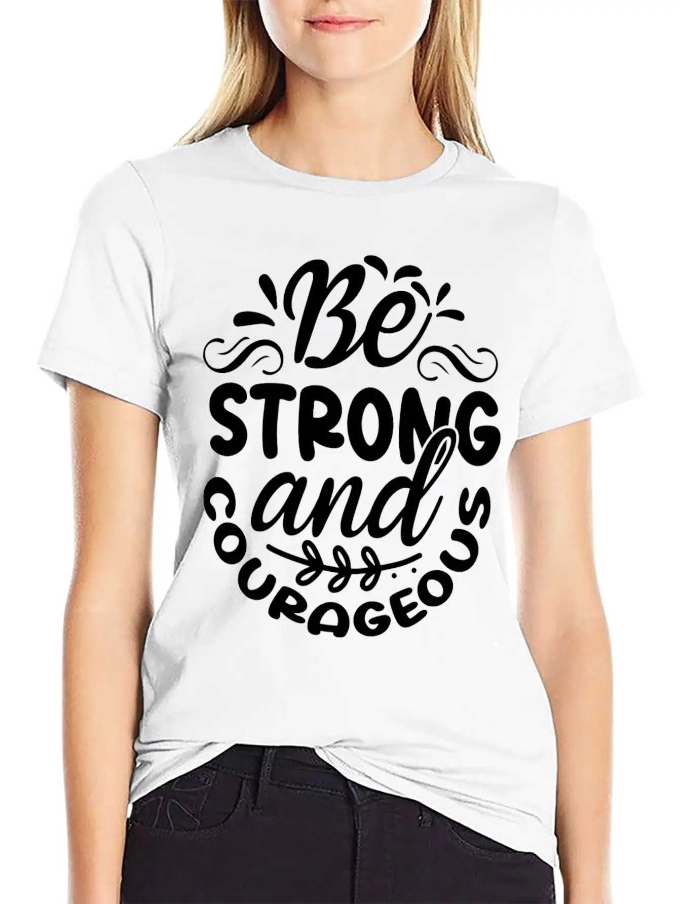 Be Strong And Courageous Unisex Casual T-Shirt – Clean Design For Daily Comfort