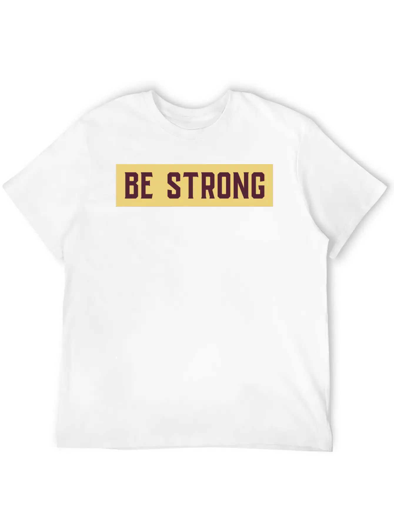 Be Strong Timeless Short Sleeve Tee – Comfy And Minimalist Design